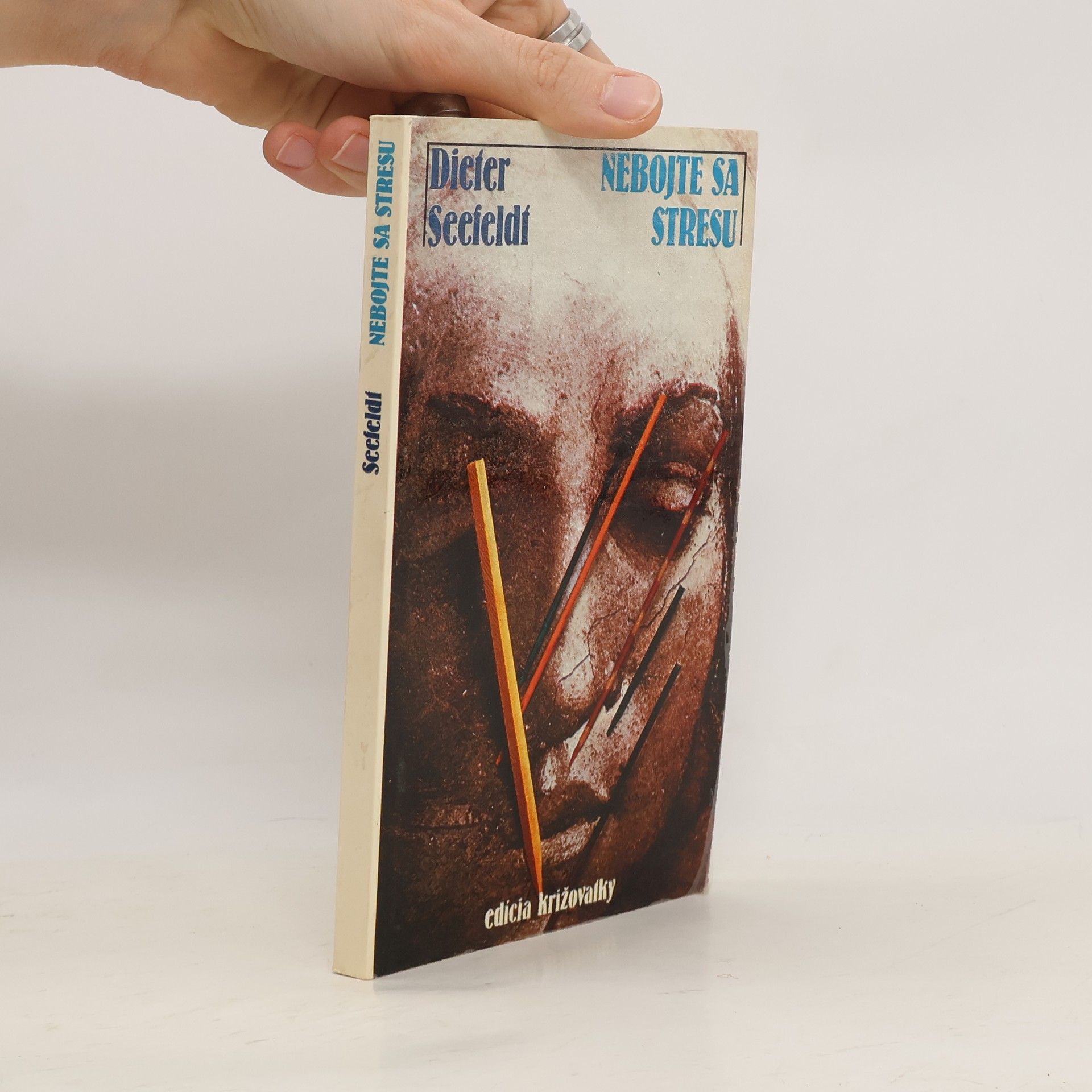 Dieter Seefeldt Nebojte sa stresu : návod na telesný a duševný tréning