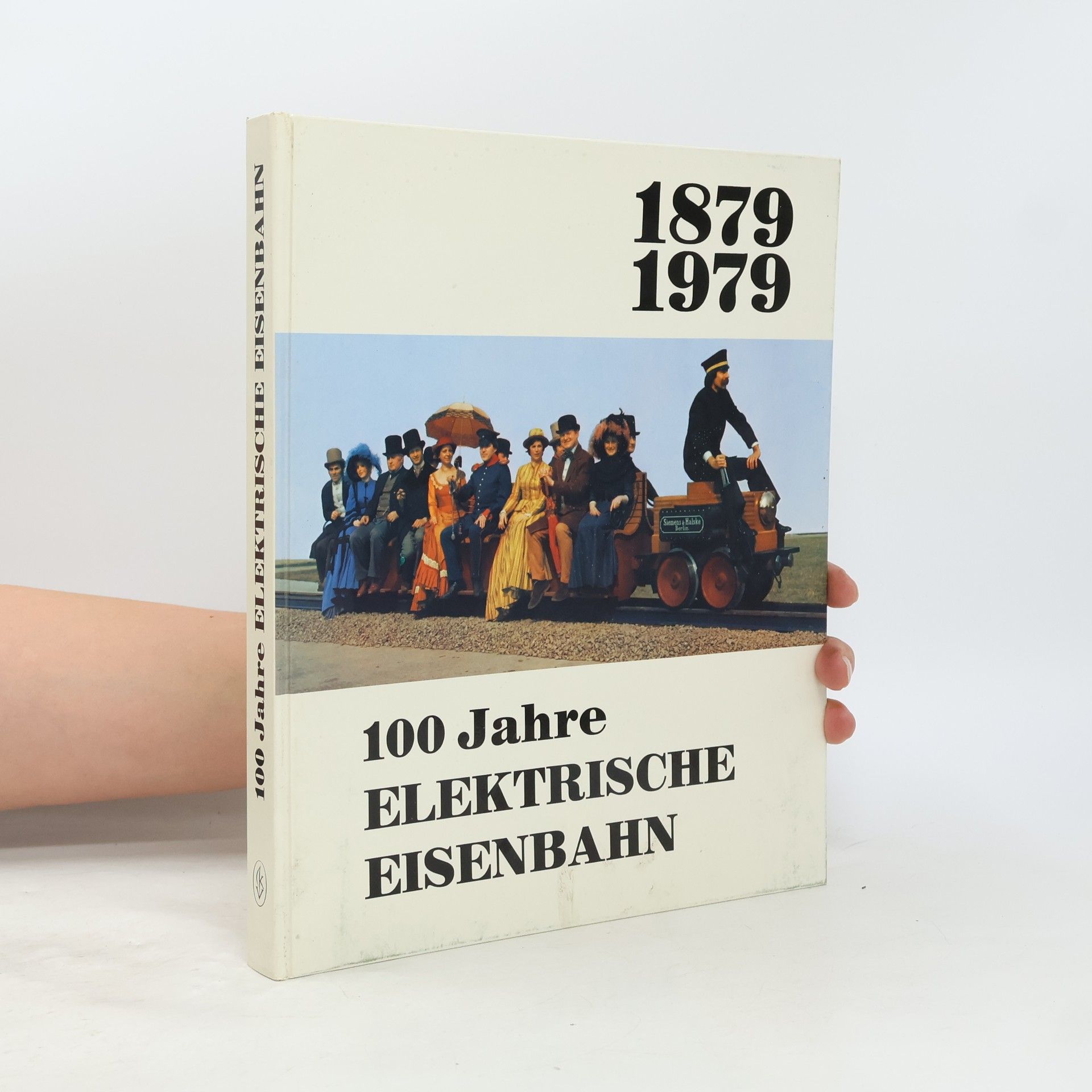 Manfred Benzenberg 100 [Hundert] Jahre elektrische Eisenbahn