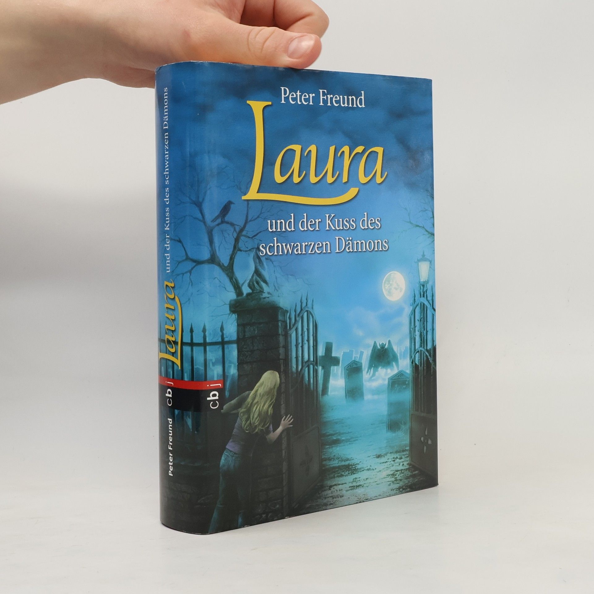 Peter Freund Laura und der Kuss des schwarzen Dämons