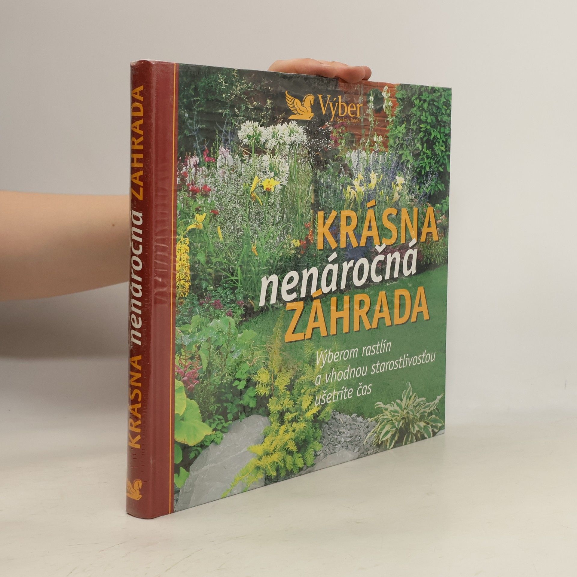 Kolektiv autorů Krásna nenáročná záhrada