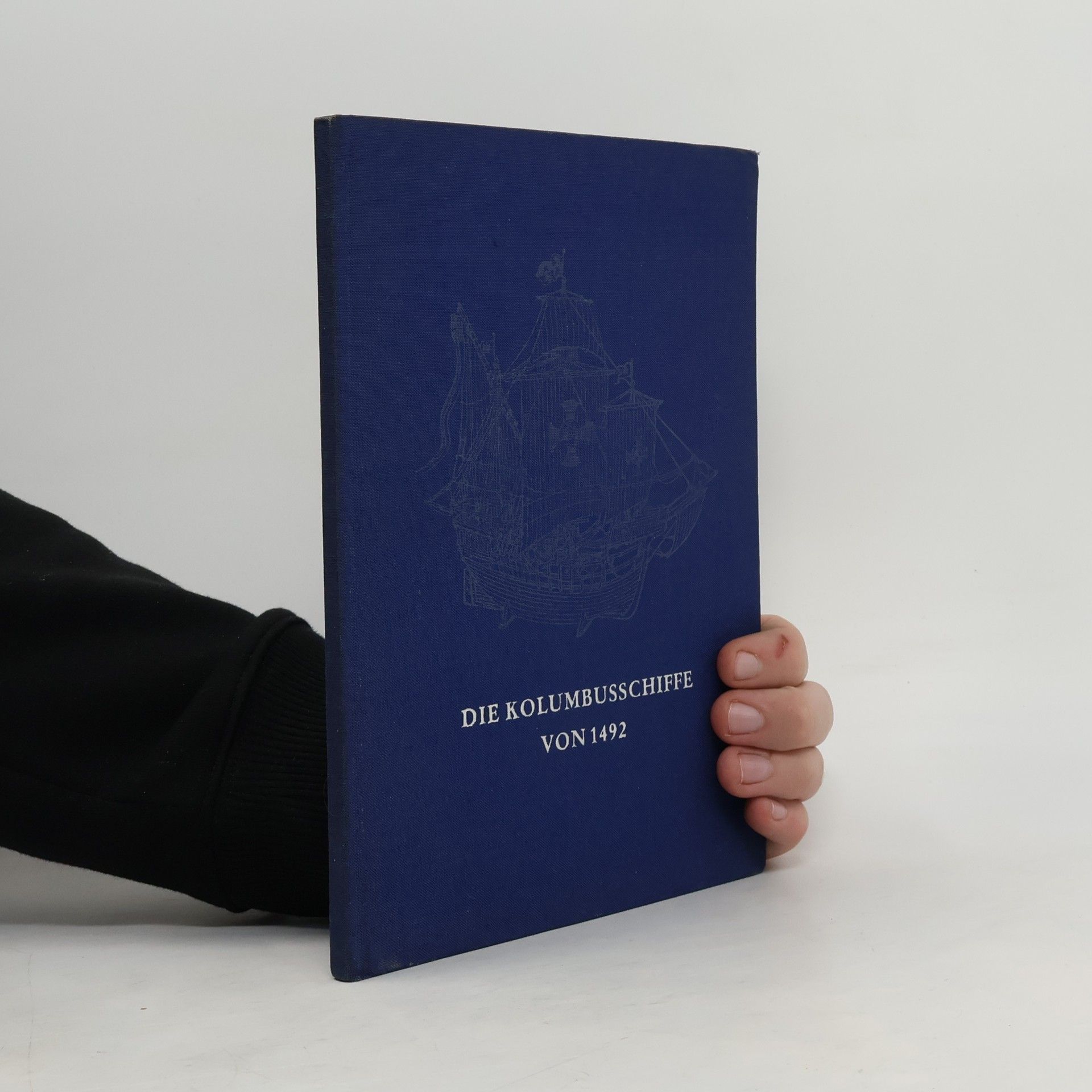 Autorenkollektiv Die Kolumbusschiffe von 1492