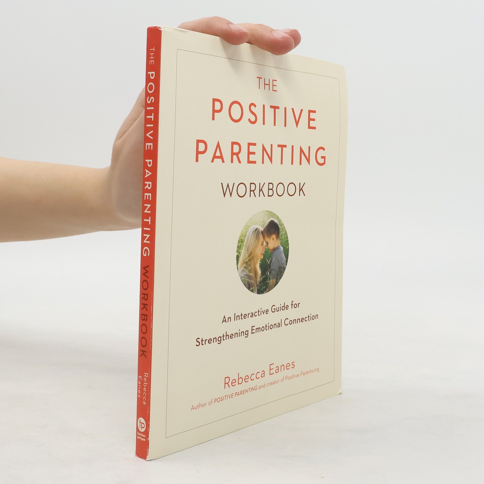Rebecca Eanes Positive Parenting Workbook