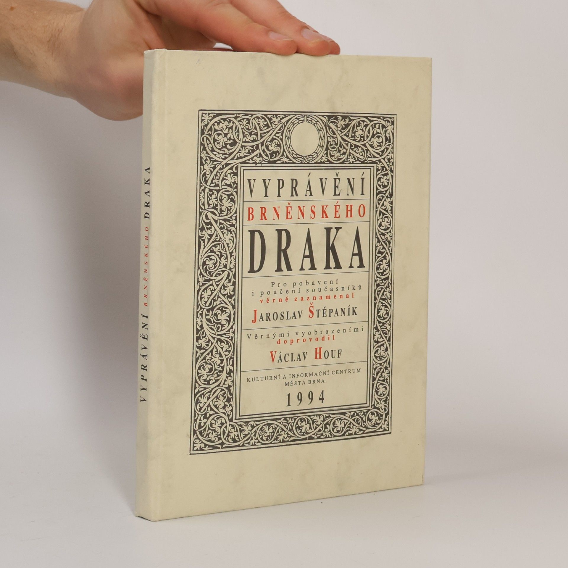 Jaroslav Štěpaník Vyprávění brněnského draka