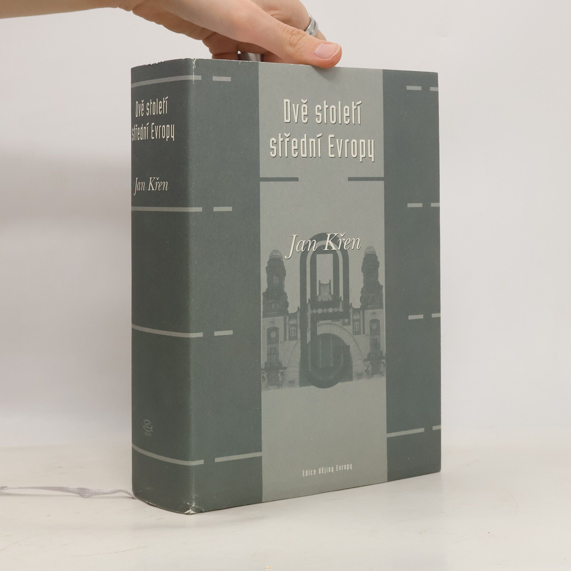 Jan Křen Dvě století střední Evropy