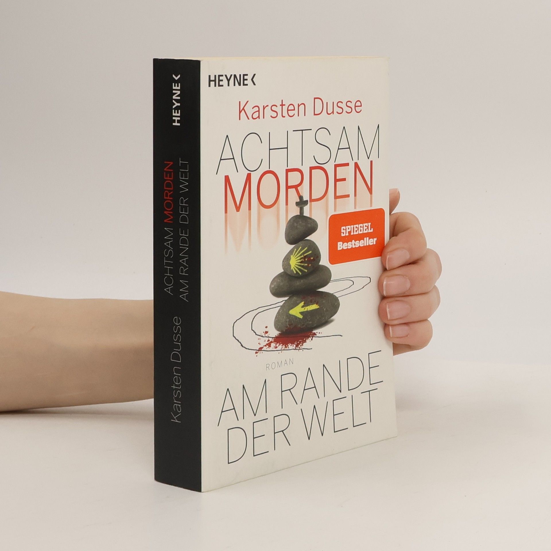 Karsten Dusse Achtsam morden am Rande der Welt
