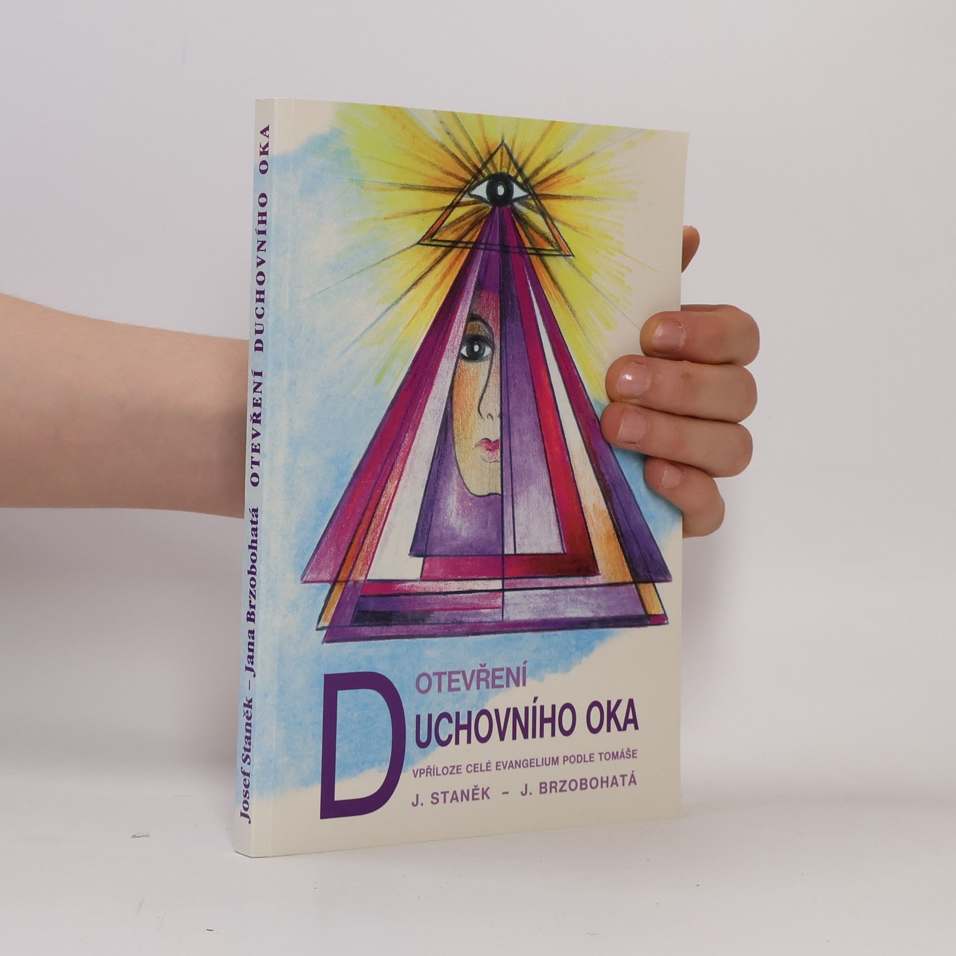 Josef Staněk Otevření duchovního oka