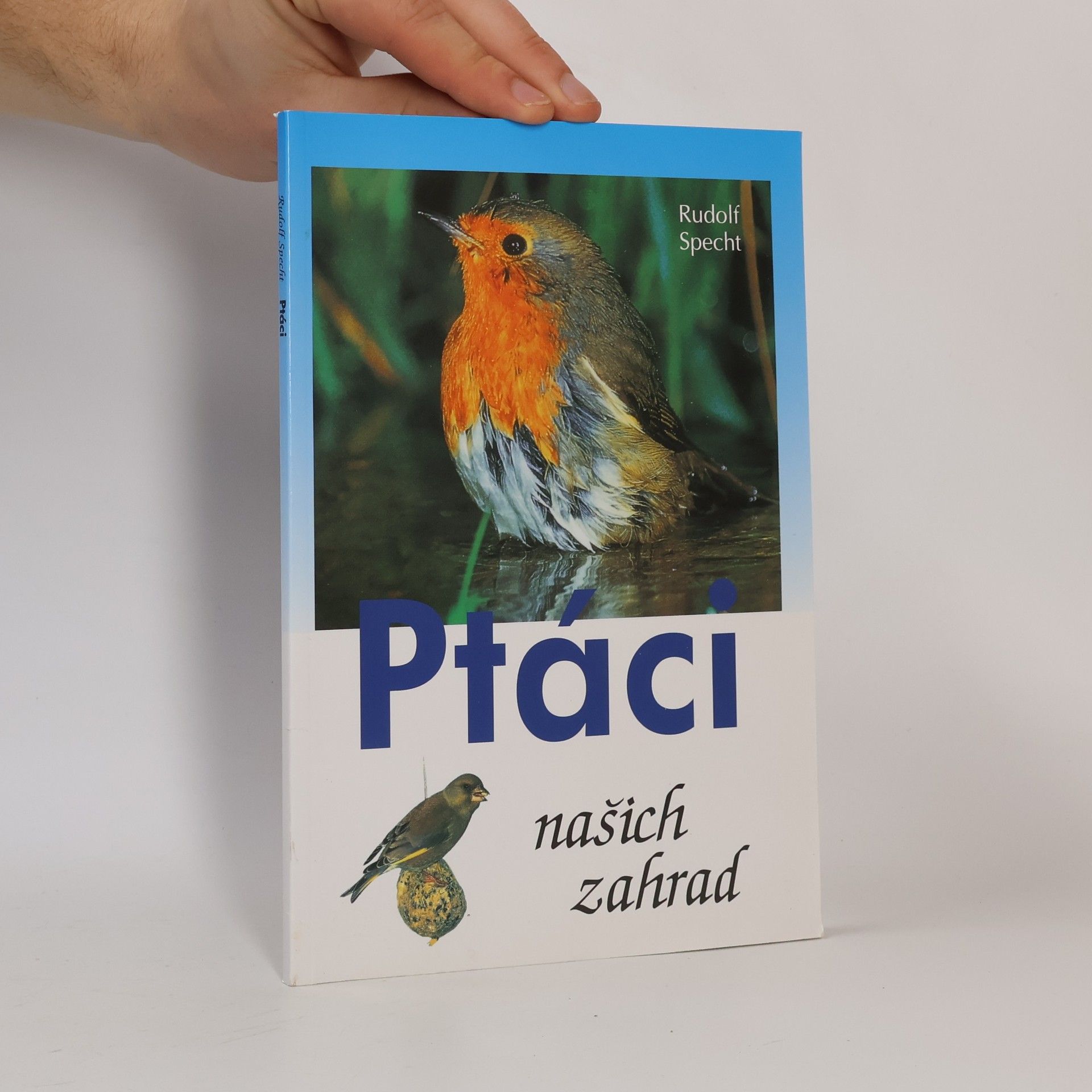 Rudolf Specht Ptáci našich zahrad