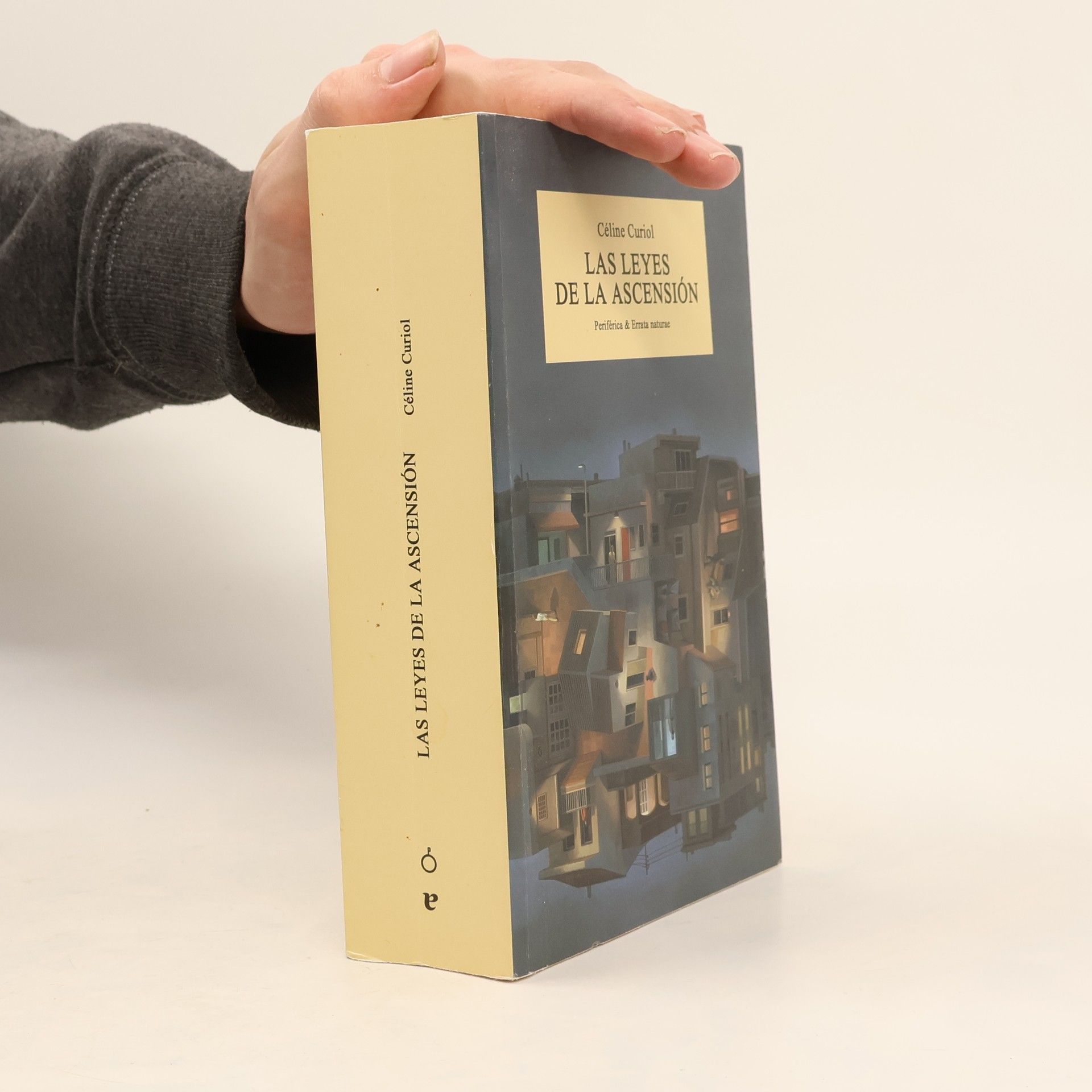 Céline Curiol Las leyes de la ascensión