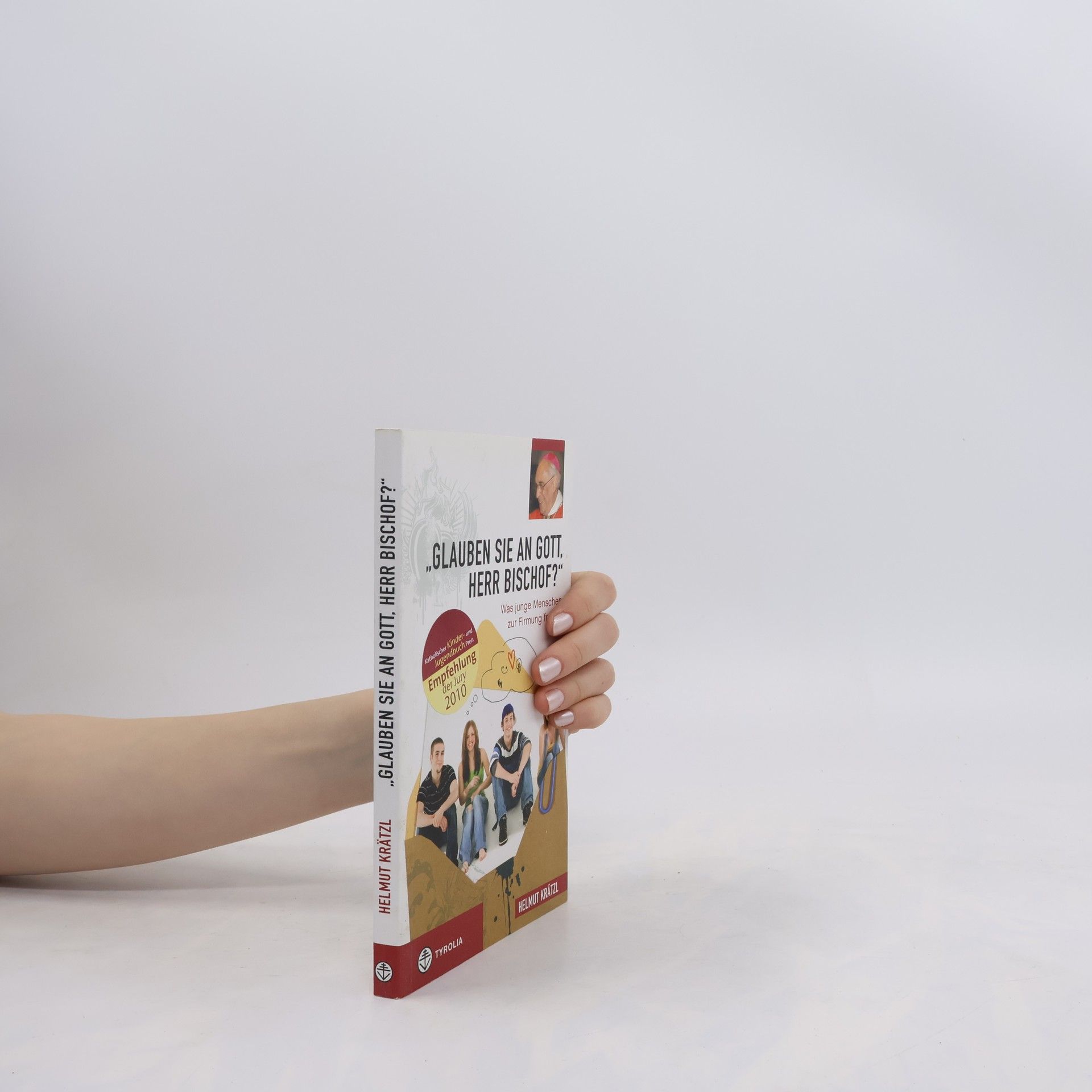Helmut Krätzl "Glauben Sie an Gott, Herr Bischof?"