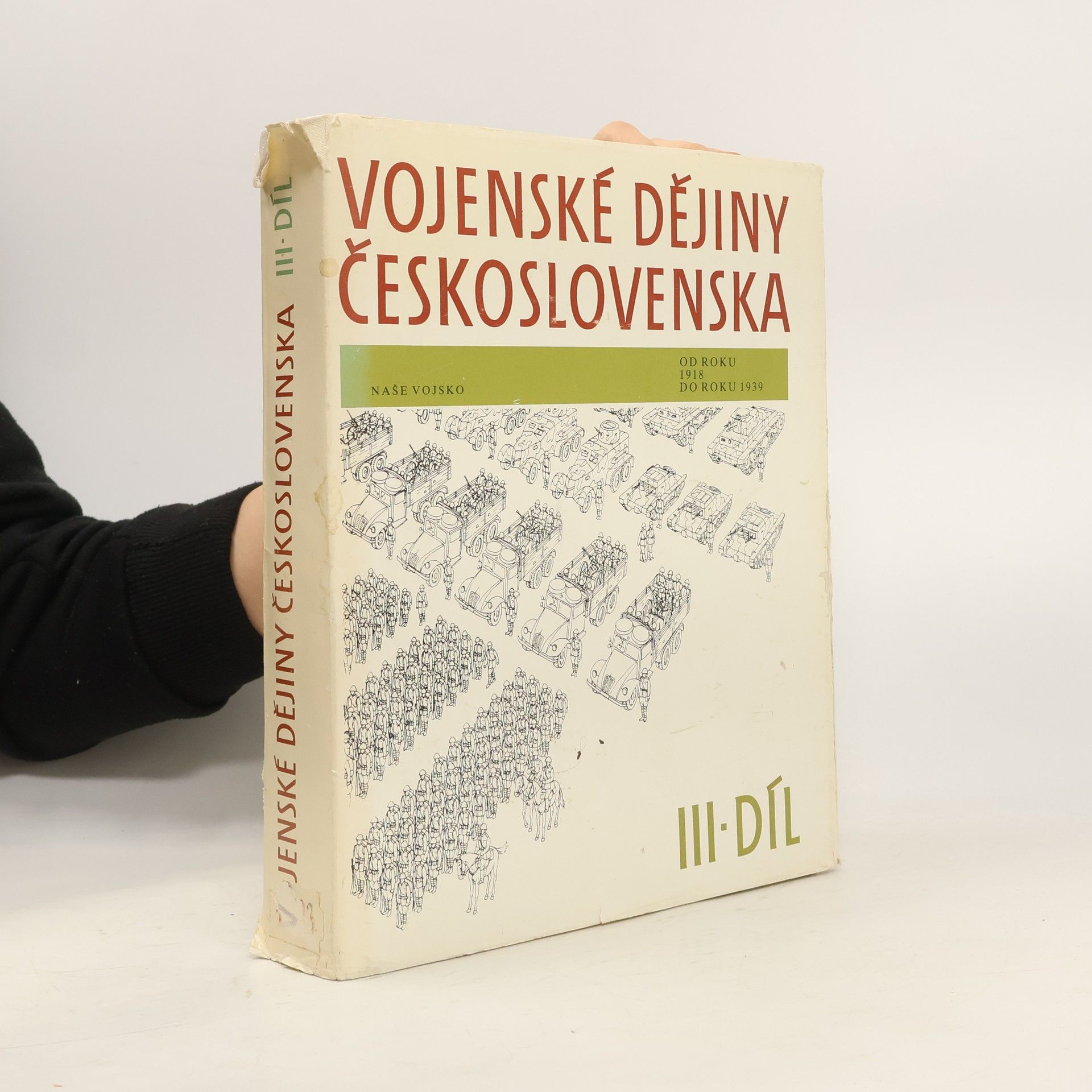 Milan Hladký Vojenské dějiny Československa III. 1918-1939