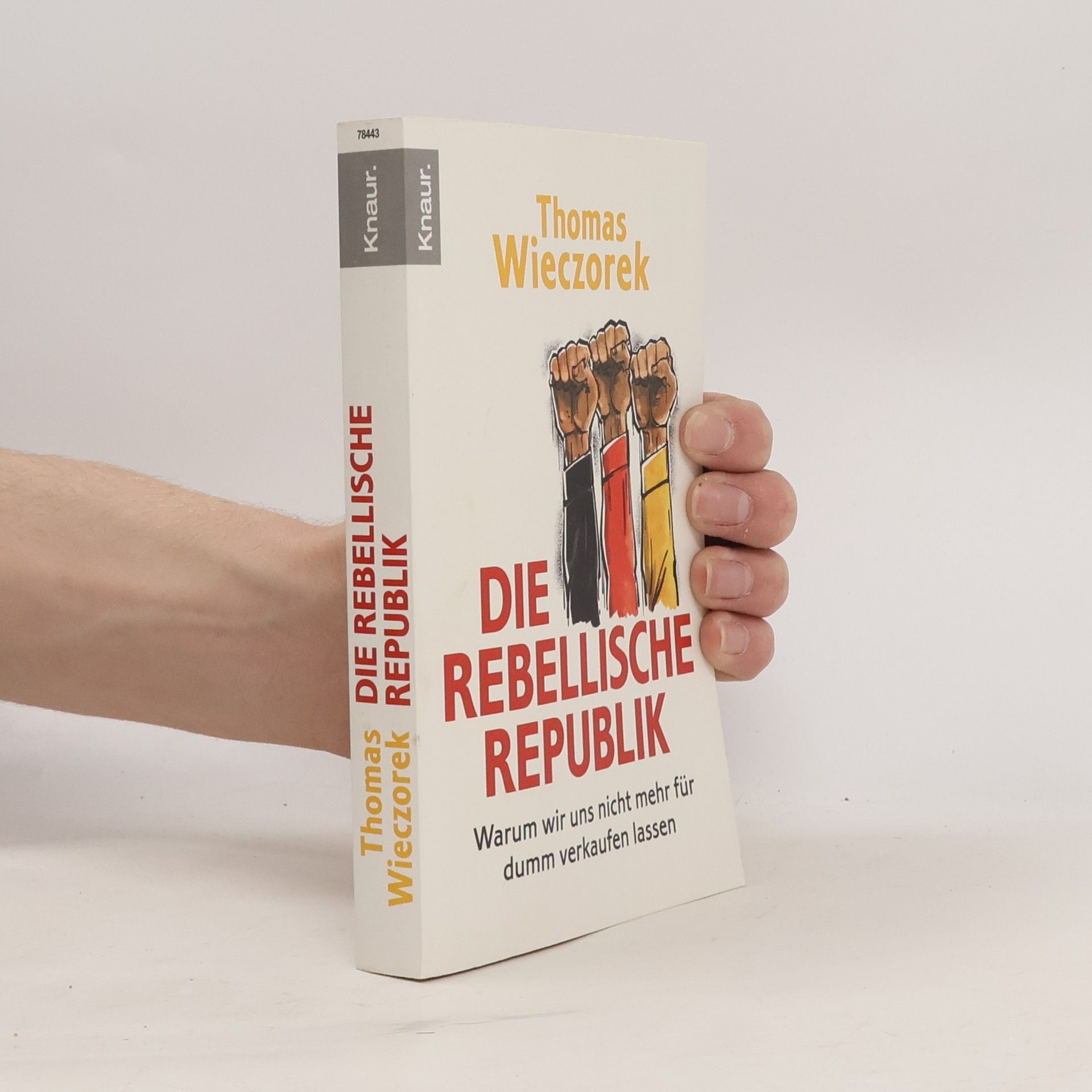 Thomas Wieczorek Die rebellische Republik