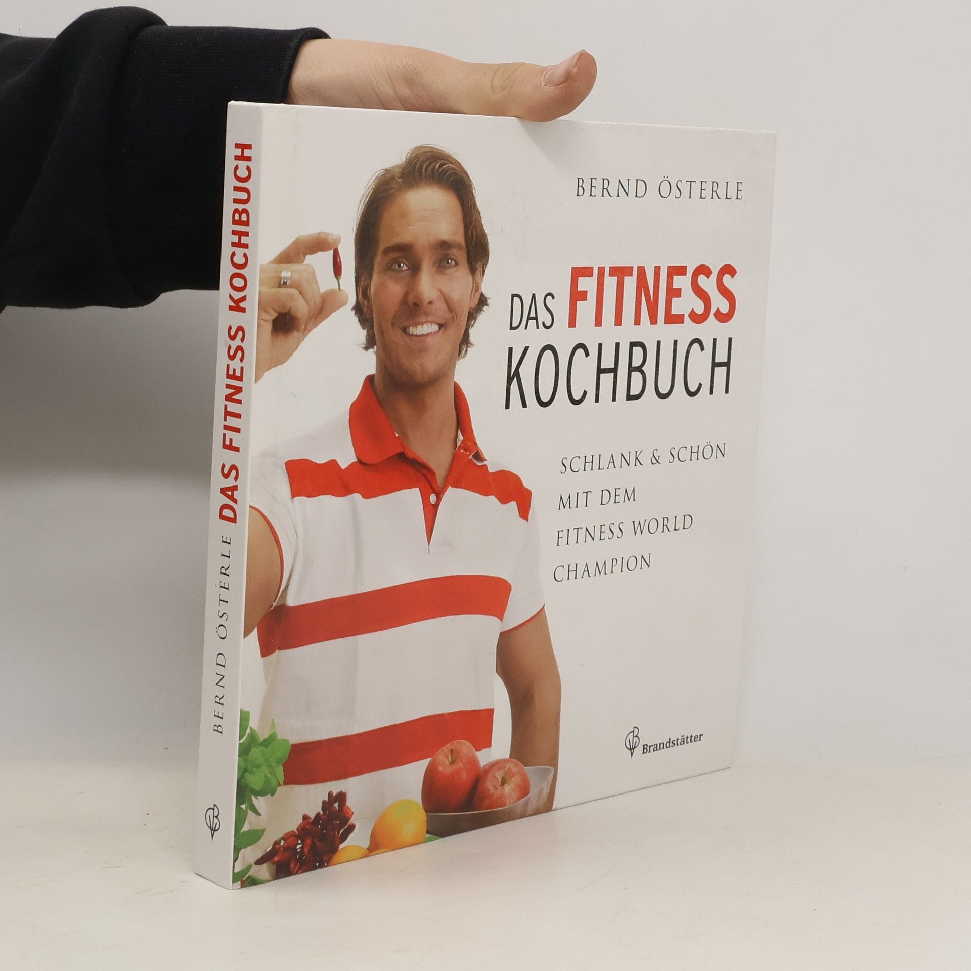 Bernd Österle Das Fitness Kochbuch