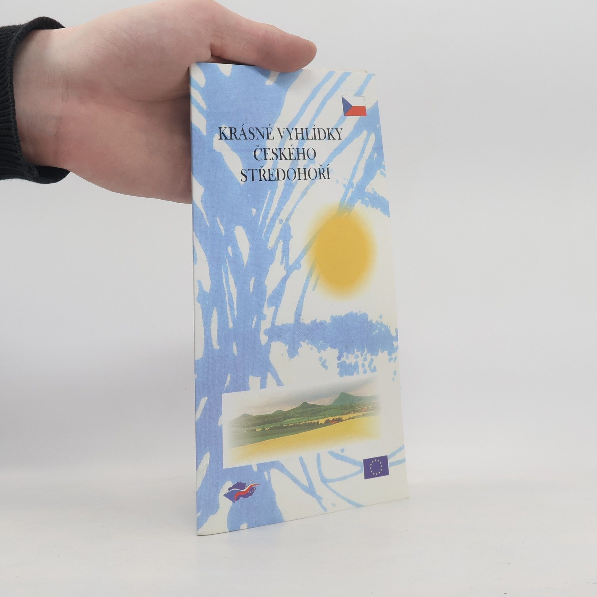 Kolektiv autorů Krásné vyhlídky Českého středohoří