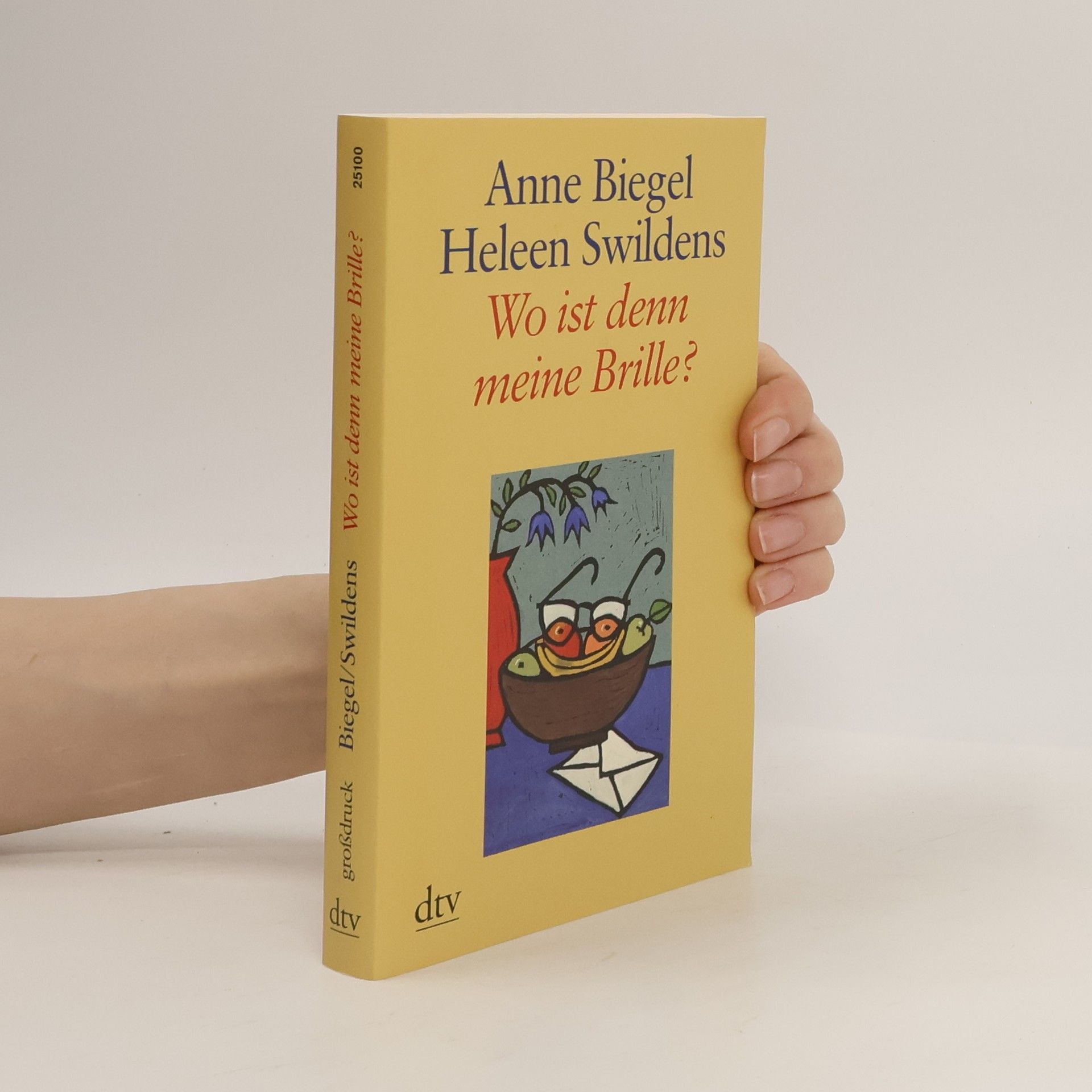 Anne Biegel Wo ist denn meine Brille?