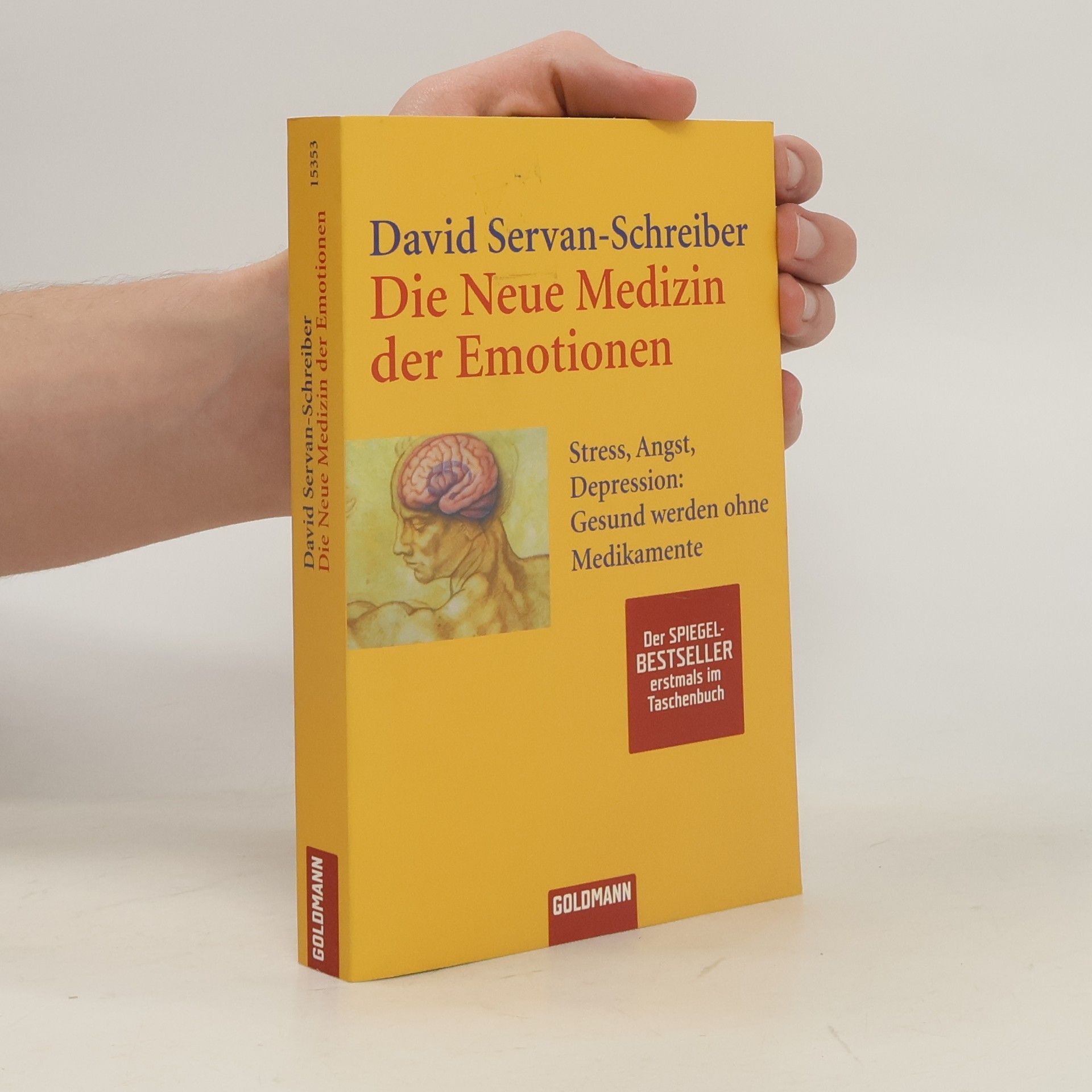 David Servan Schreiber Die neue Medizin der Emotionen