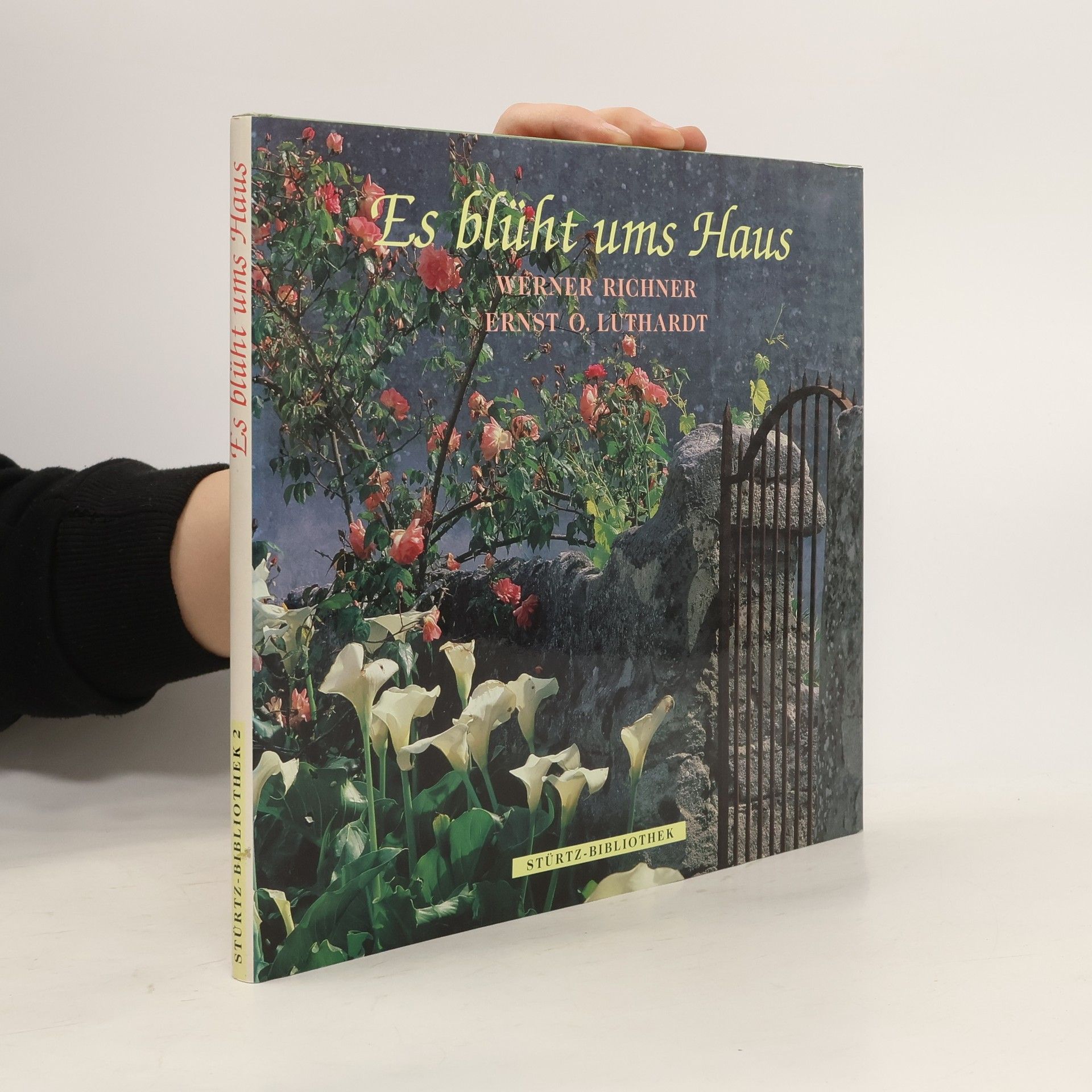 Stürtz-Bibliothek - 2: Es blüht ums Haus