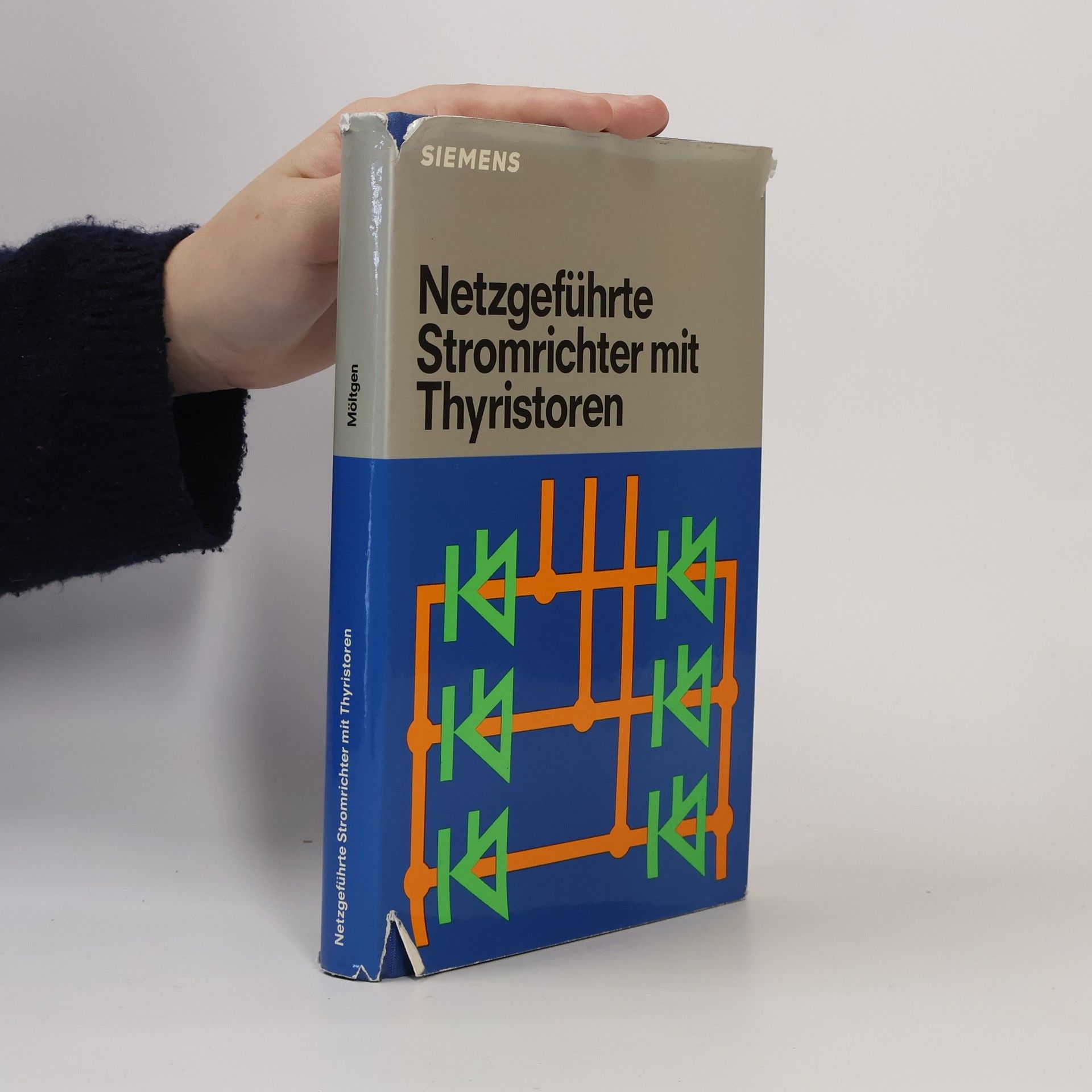 Gottfried Möltgen Netzgeführte Stromrichter mit Thyristoren