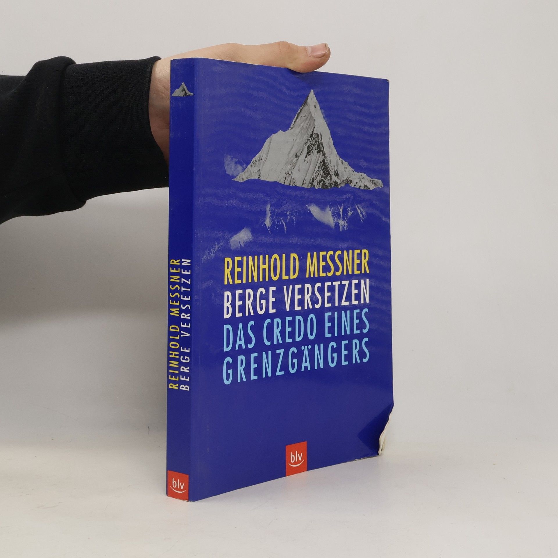 Reinhold Messner Berge versetzen