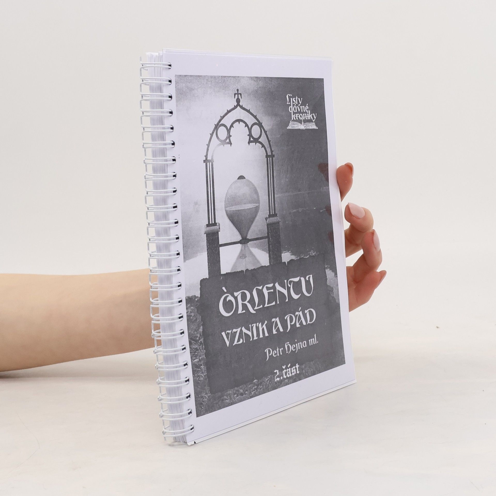 Òrlentu vznik a pád 2. část