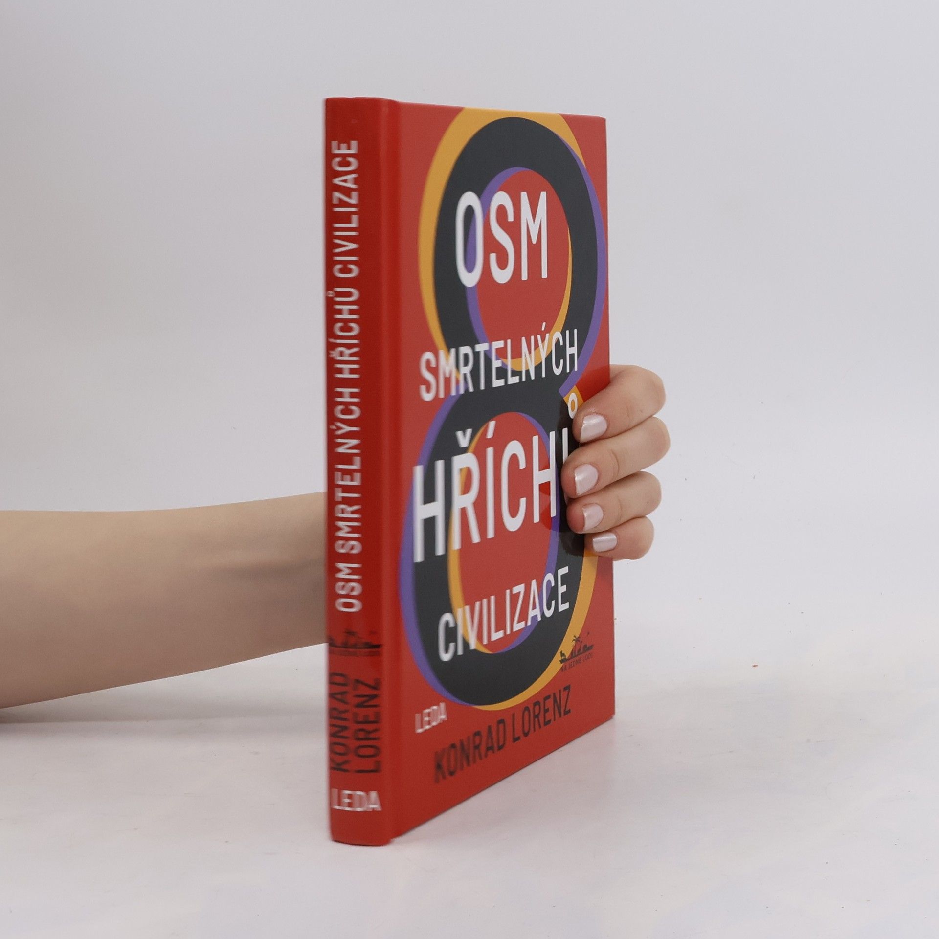 Konrad Lorenz Osm smrtelných hříchů civilizace