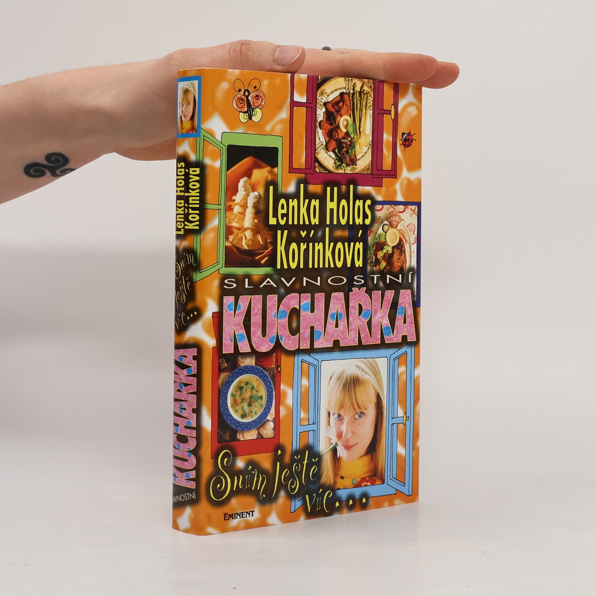 Lenka Kořínková Slavnostní kuchařka. Sním ještě víc...