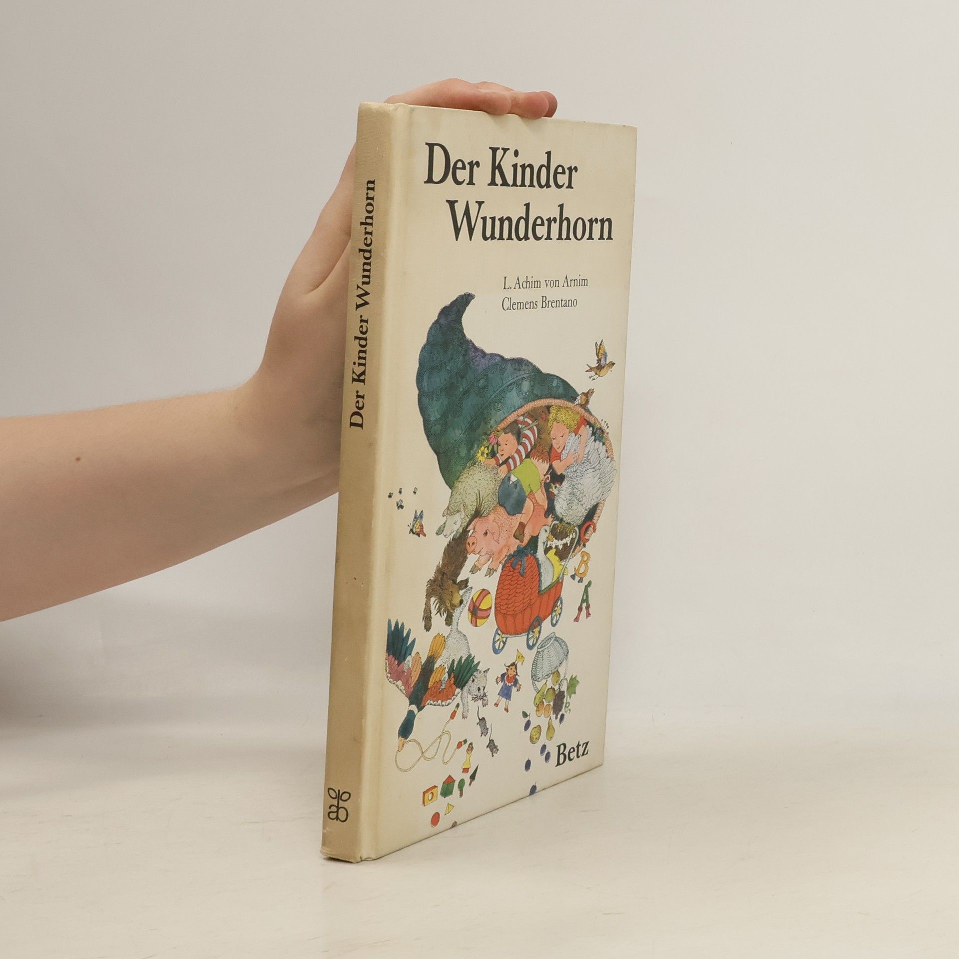 Achim von Arnim Der Kinder Wunderhorn