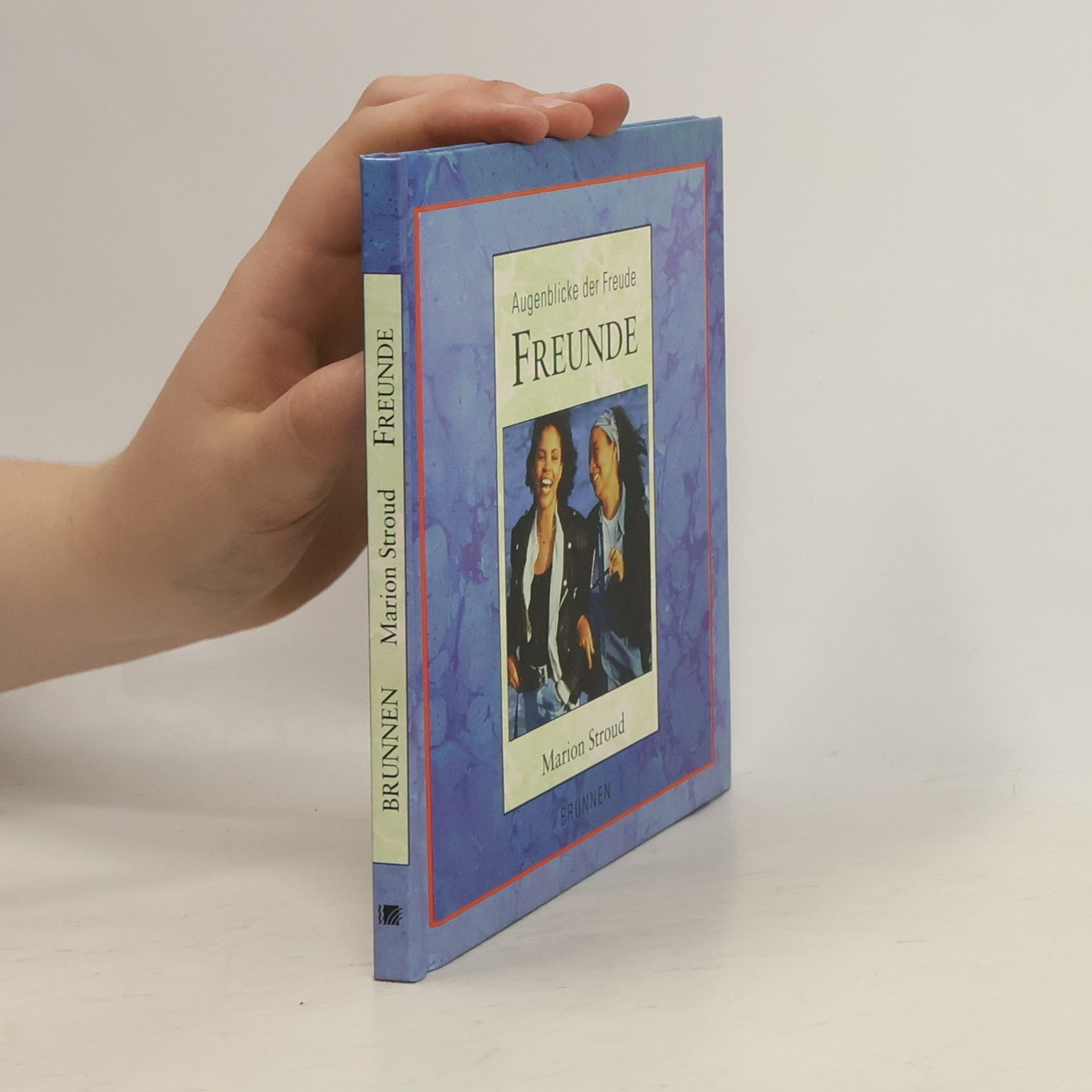 Marion Stroud Freunde. Augenblicke der Freude