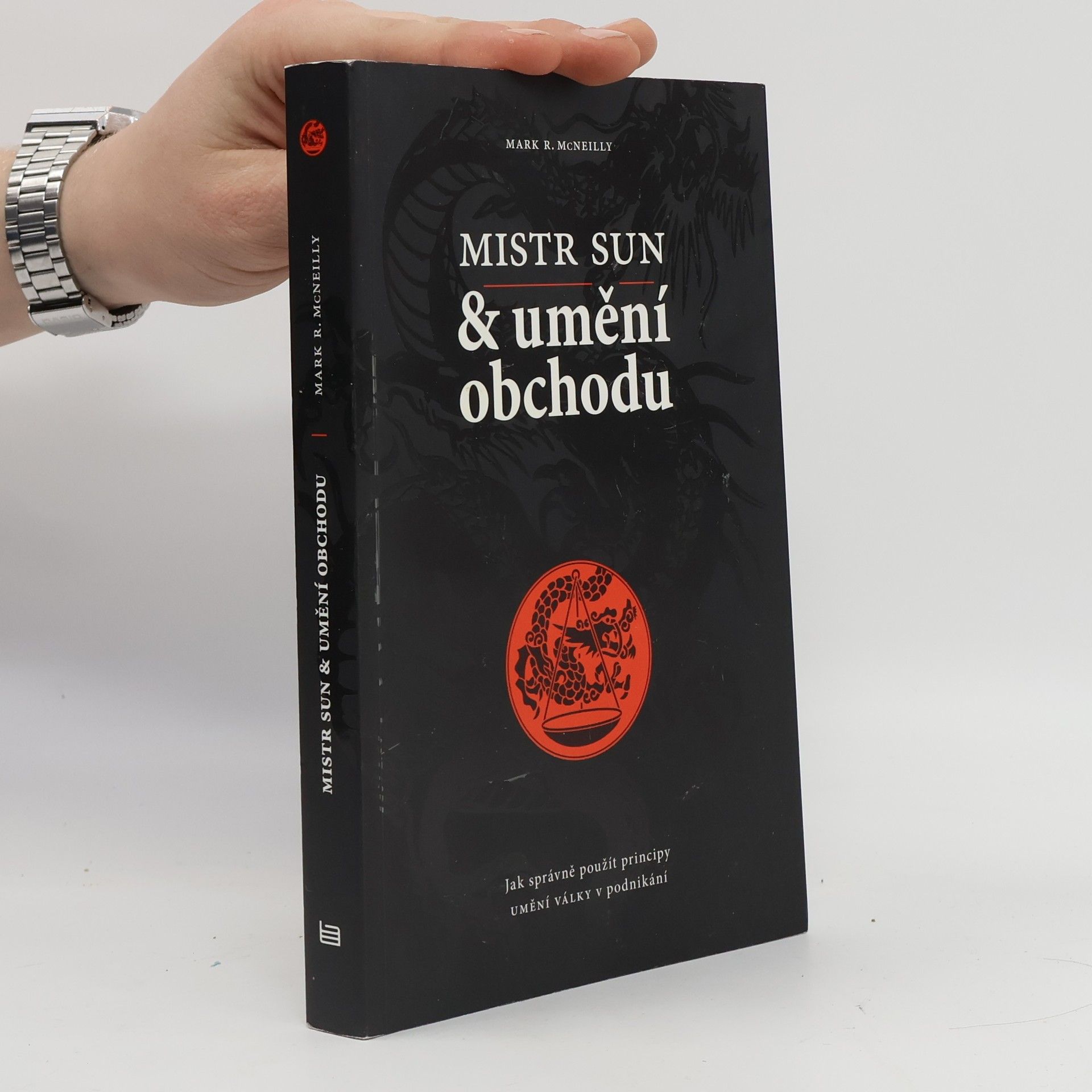 Mark R. McNeilly Mistr Sun a umění obchodu