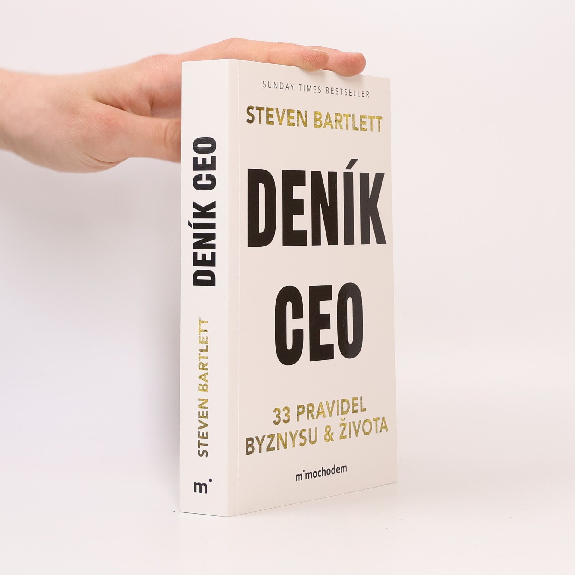 Steven Bartlett Deník CEO 33 pravidel byznysu a života