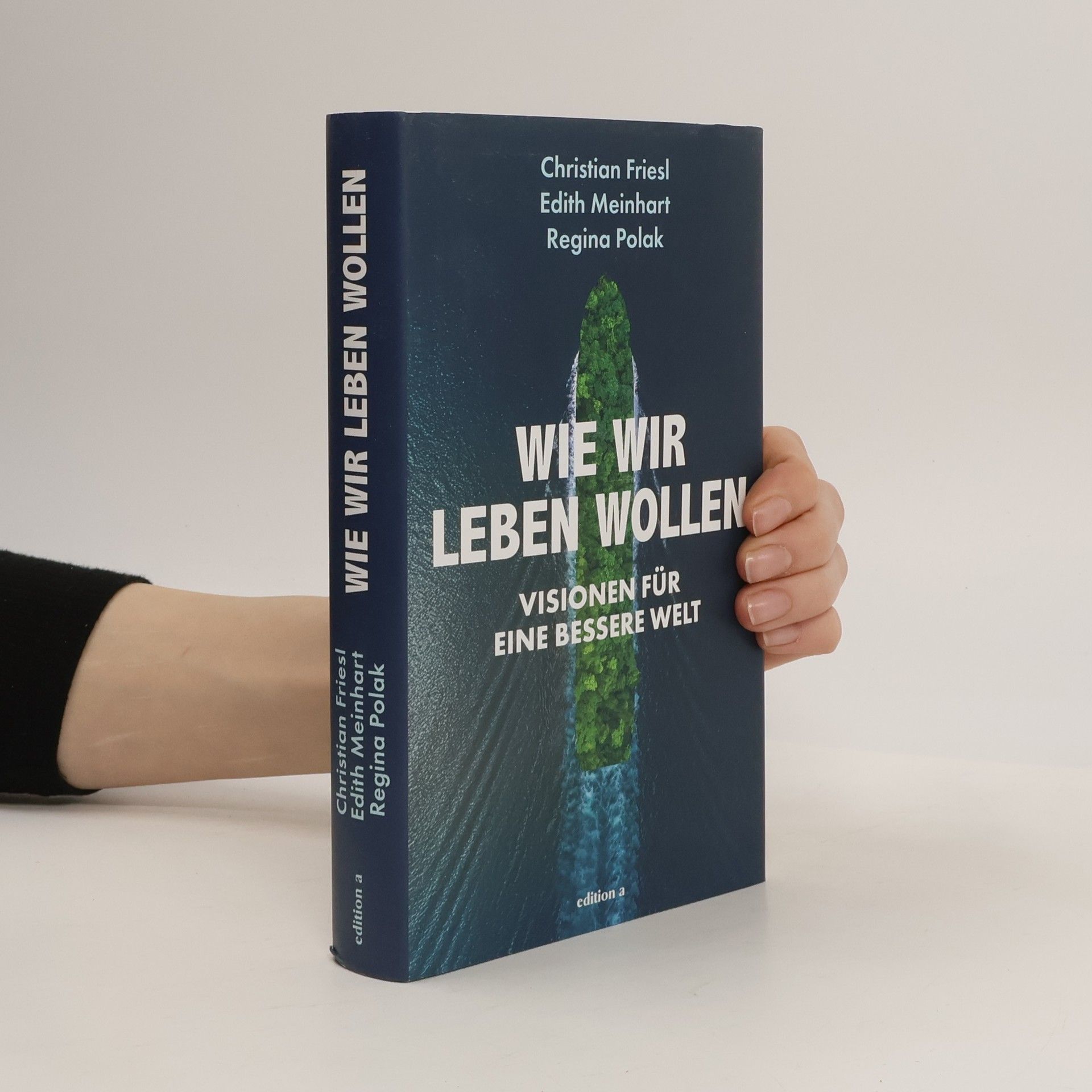 Regina Polak Wie wir leben wollen