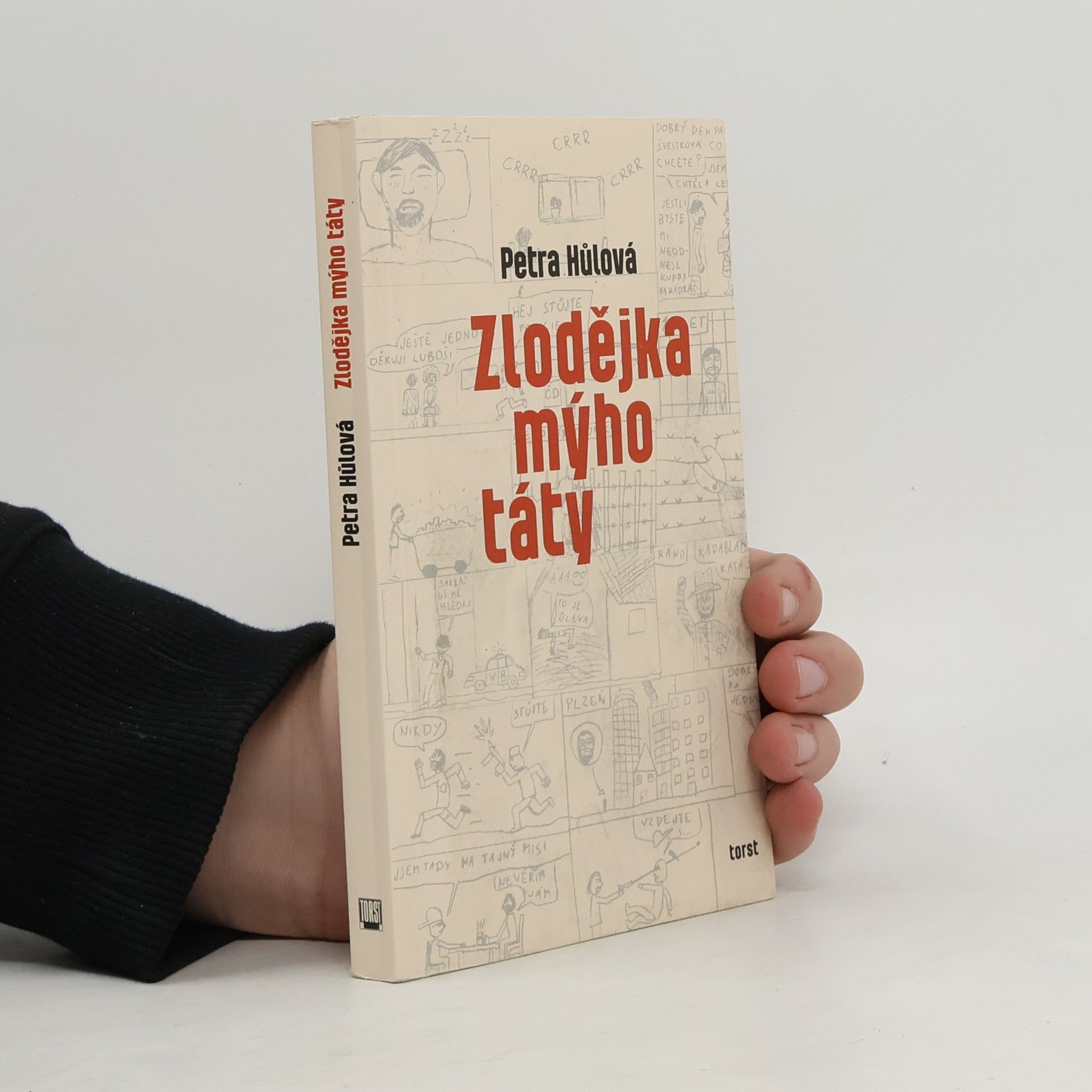 Petra Hůlová Zlodějka mýho táty