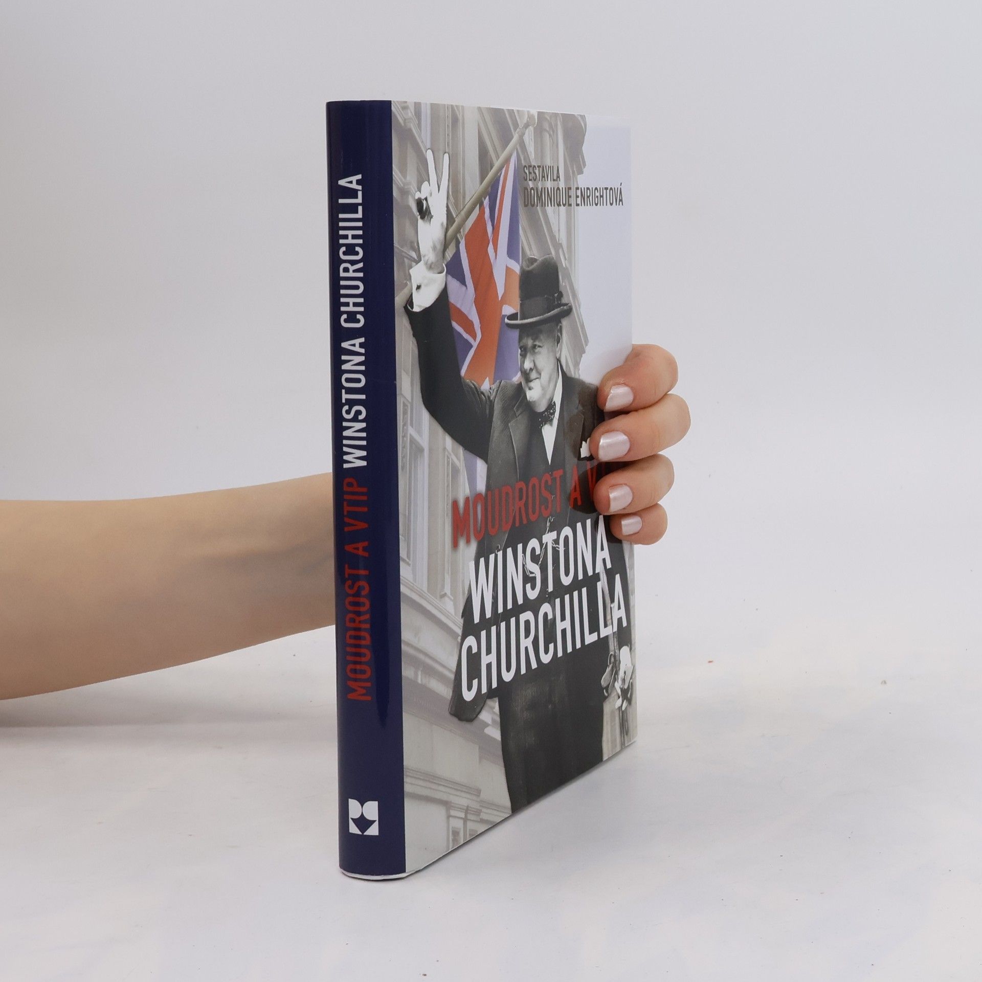 Dominique Enright Moudrost a vtip Winstona Churchilla