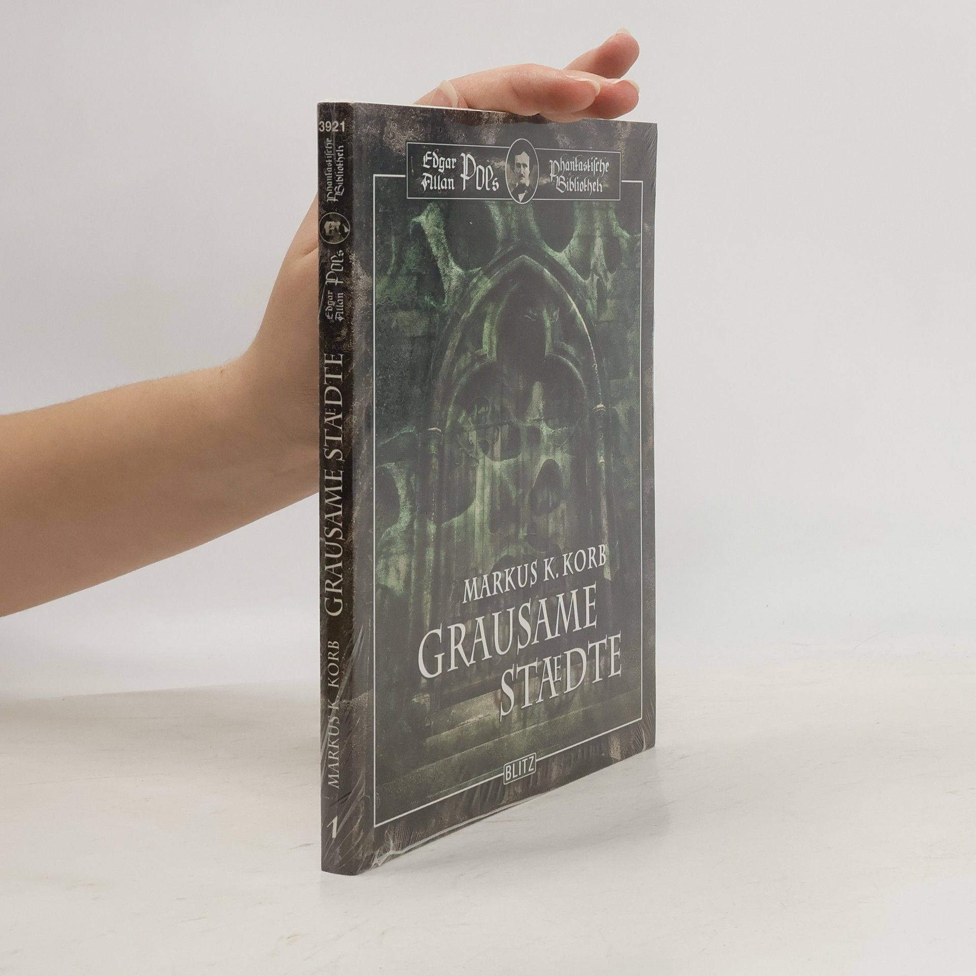 Markus K. Korb Edgar Allan Poe's Phantastische Bibliothek - 1: Grausame Städte