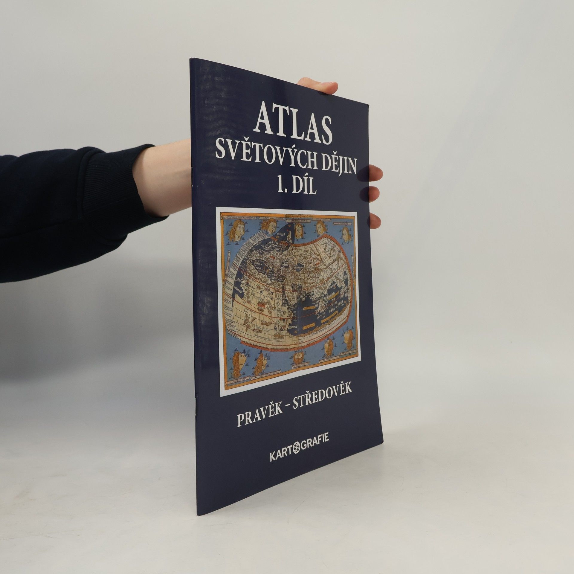 Various authors Atlas světových dějin. 1. díl, Pravěk - středověk