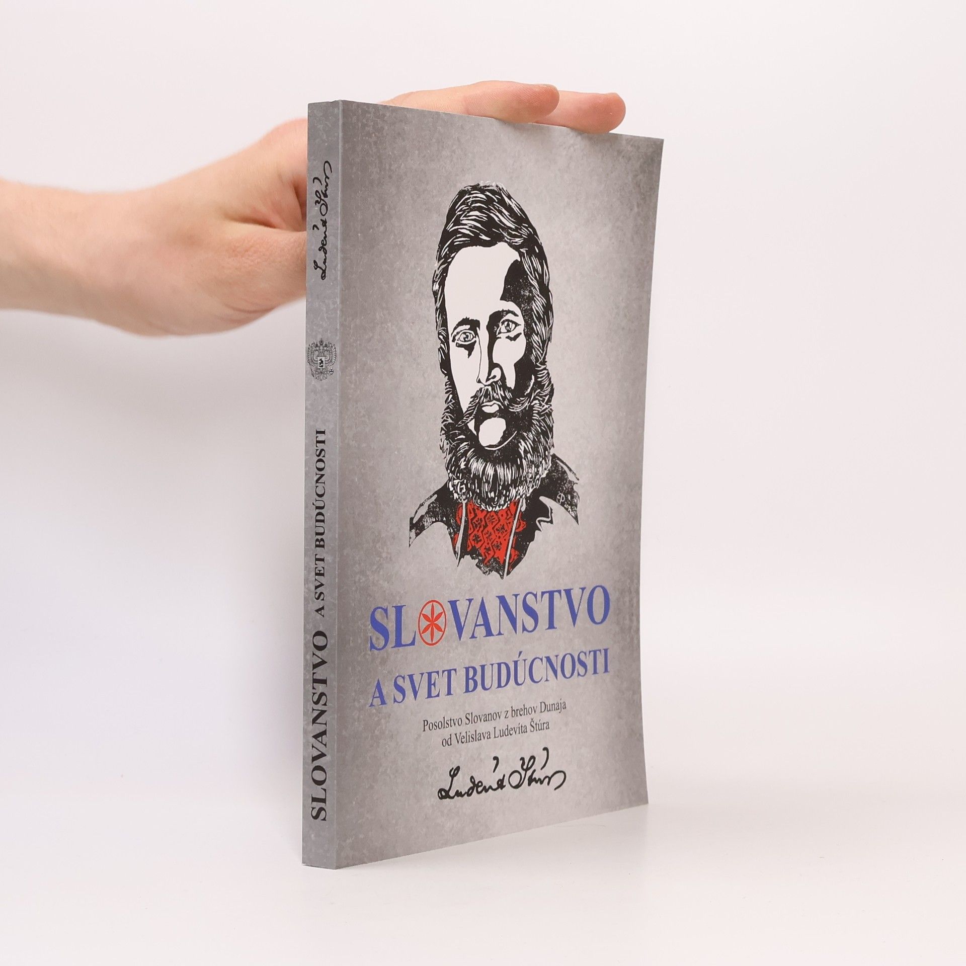 Ľudovít Štúr Slovanstvo a svet budúcnosti