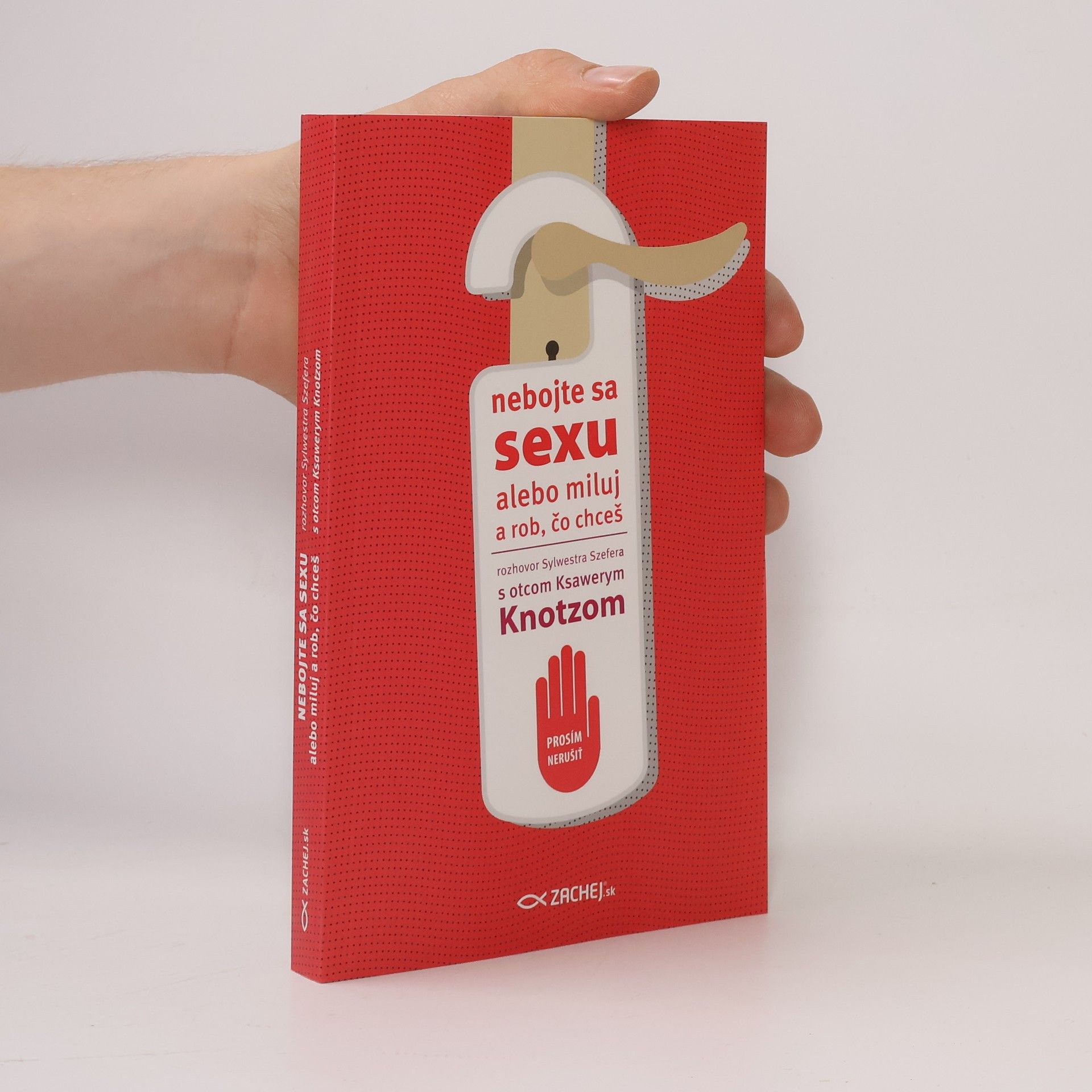 Sylwester Szefer Nebojte sa sexu alebo miluj a rob, čo chceš