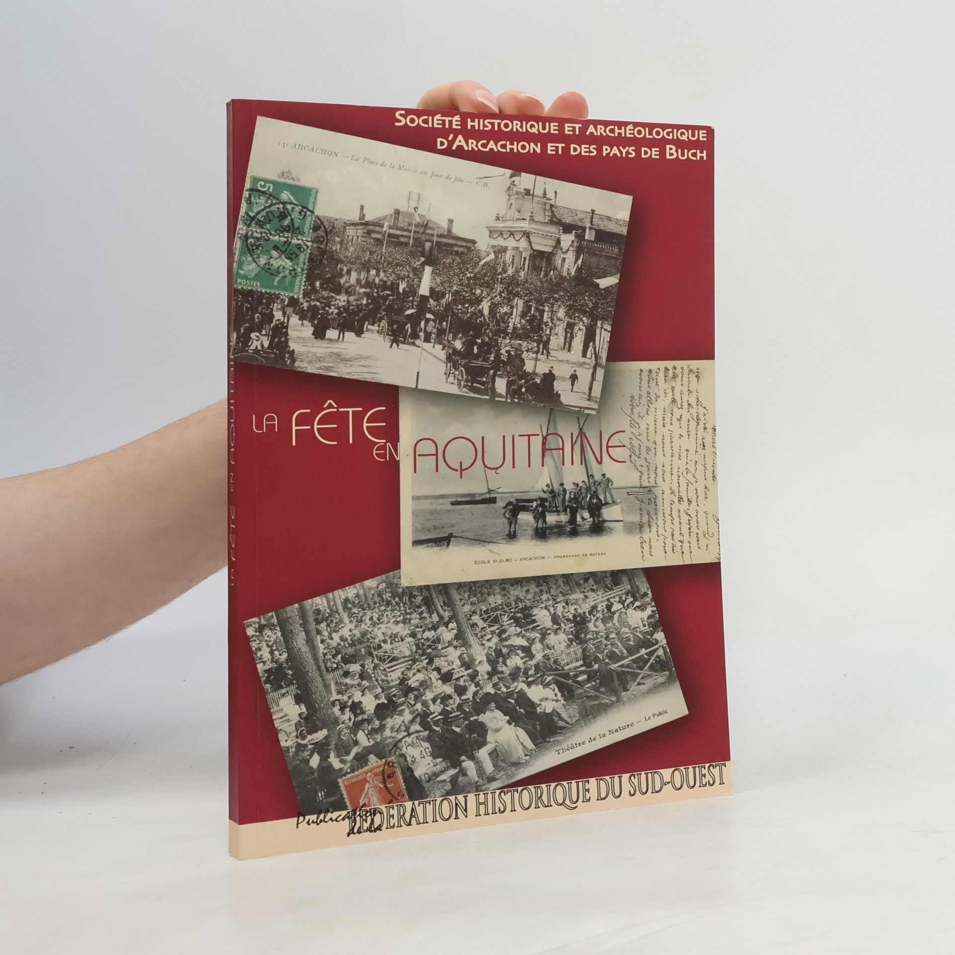 Various authors La Fête en Aquitaine