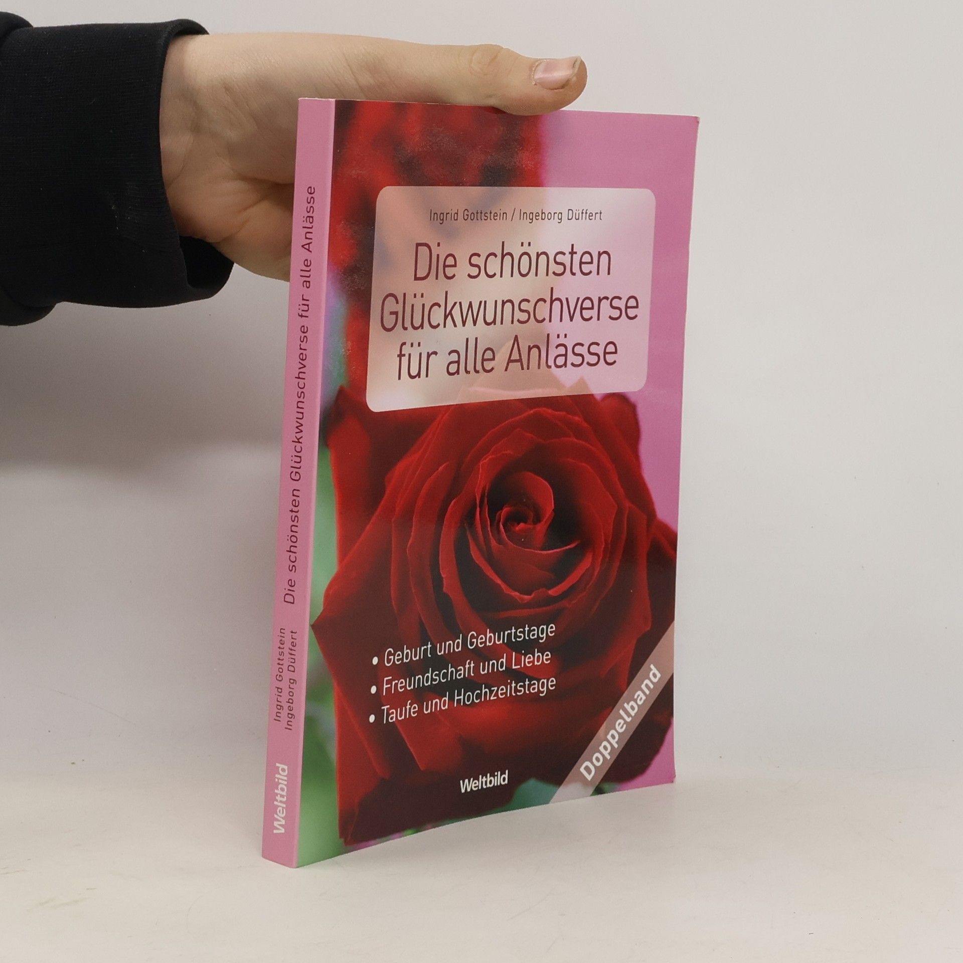 Ingrid Gottstein Die schönsten Glückwunschverse für alle Anlässe