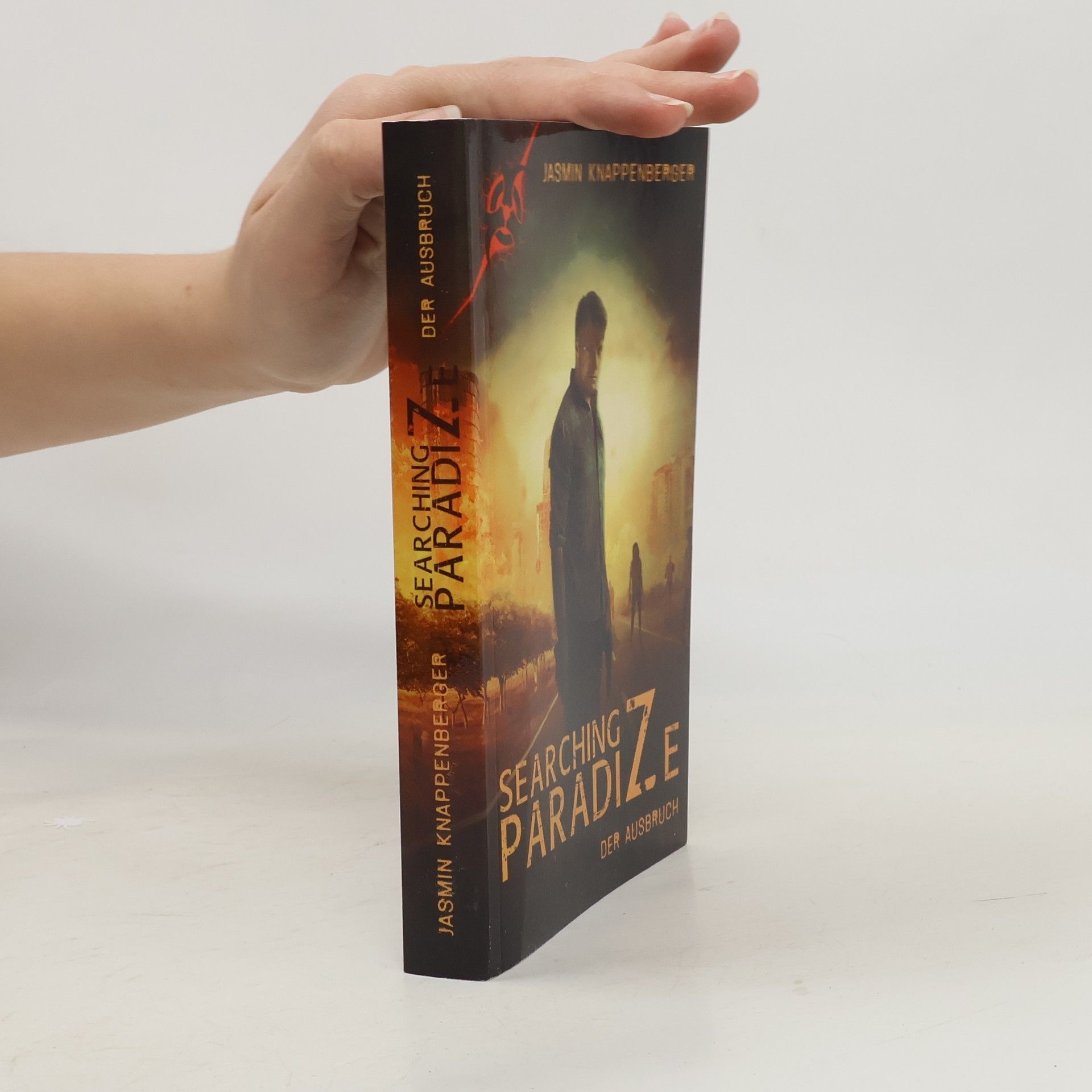 Jasmin Knappenberger Searching ParadiZe. Der Ausbruch