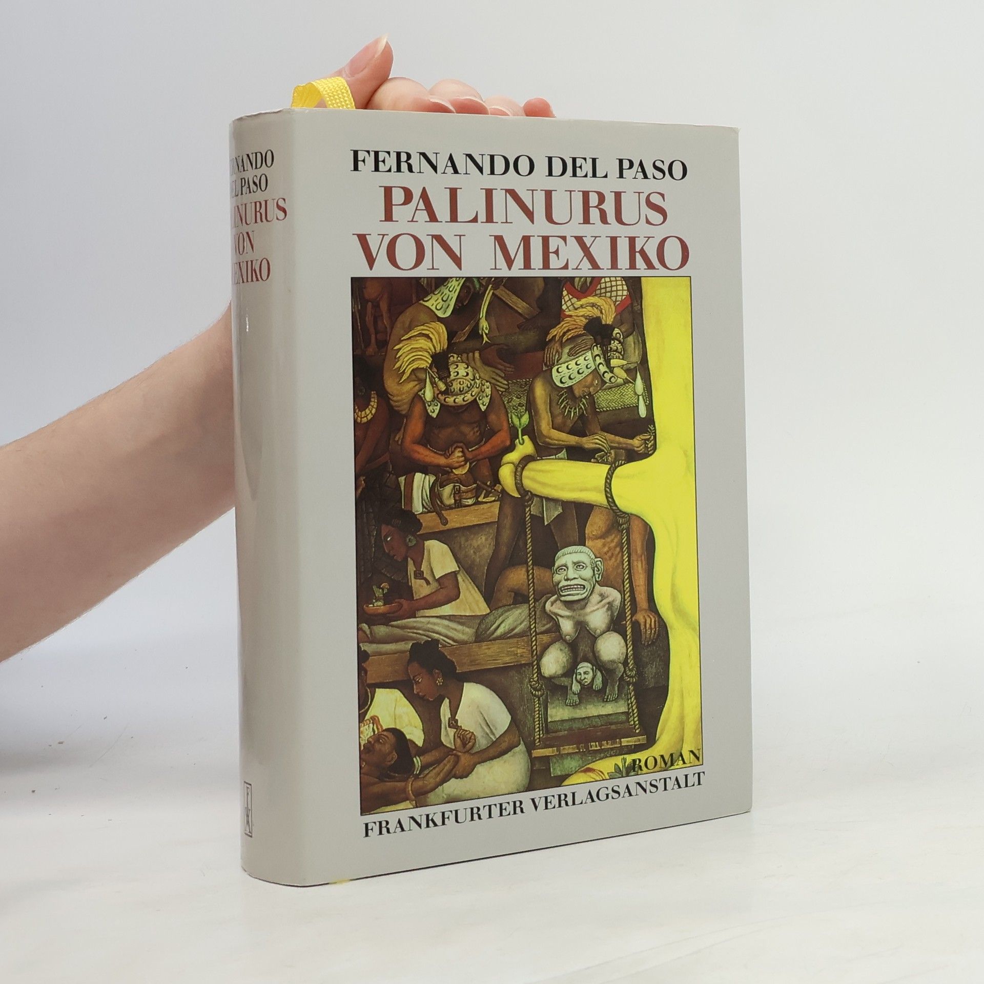 Fernando del Paso Palinurus von Mexiko. Roman