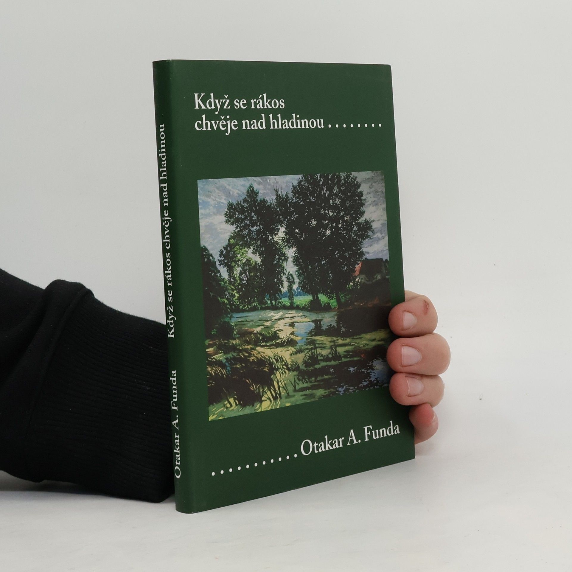 Otakar Antoň Funda Když se rákos chvěje nad hladinou