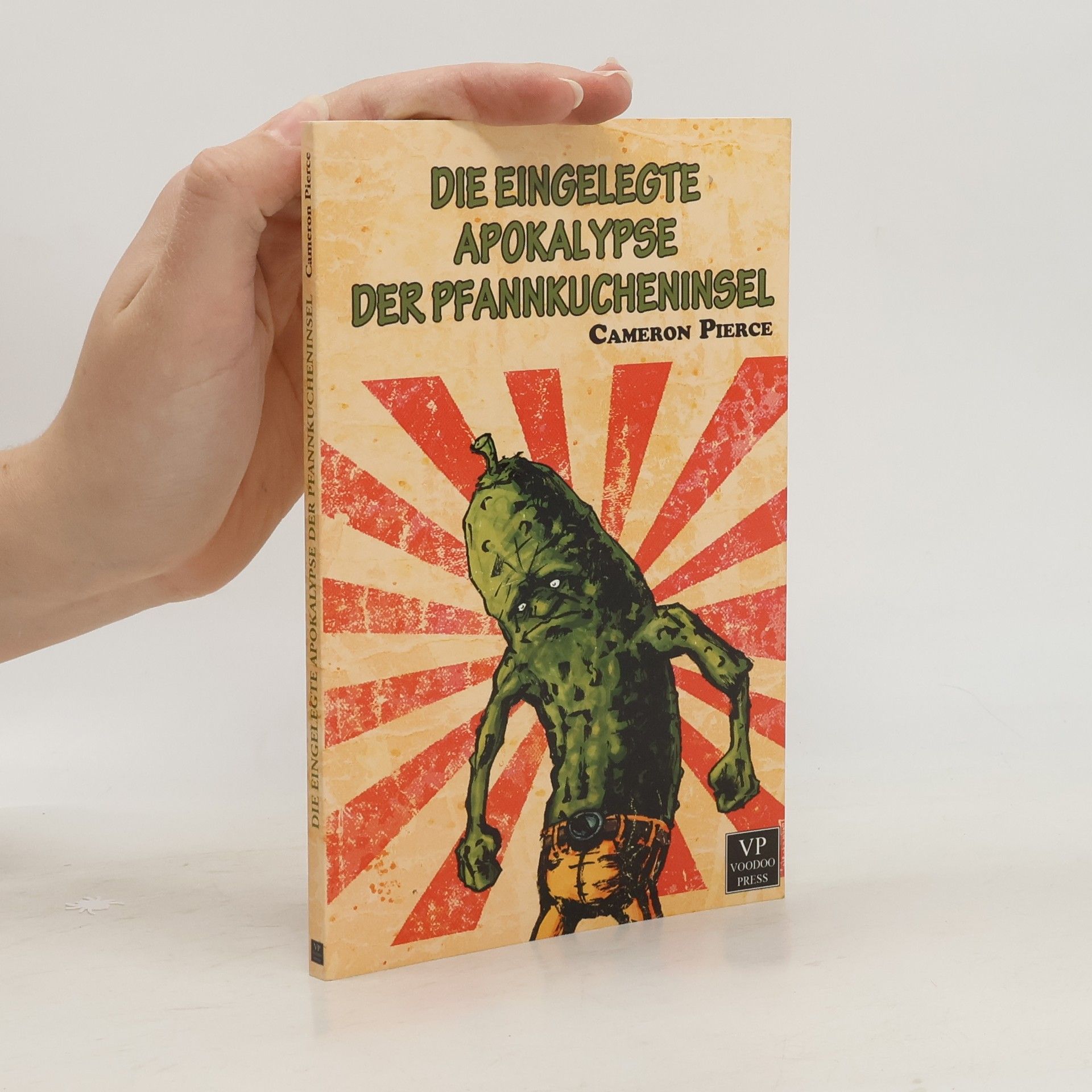 Cameron Pierce Die eingelegte Apokalypse der Pfannkucheninsel