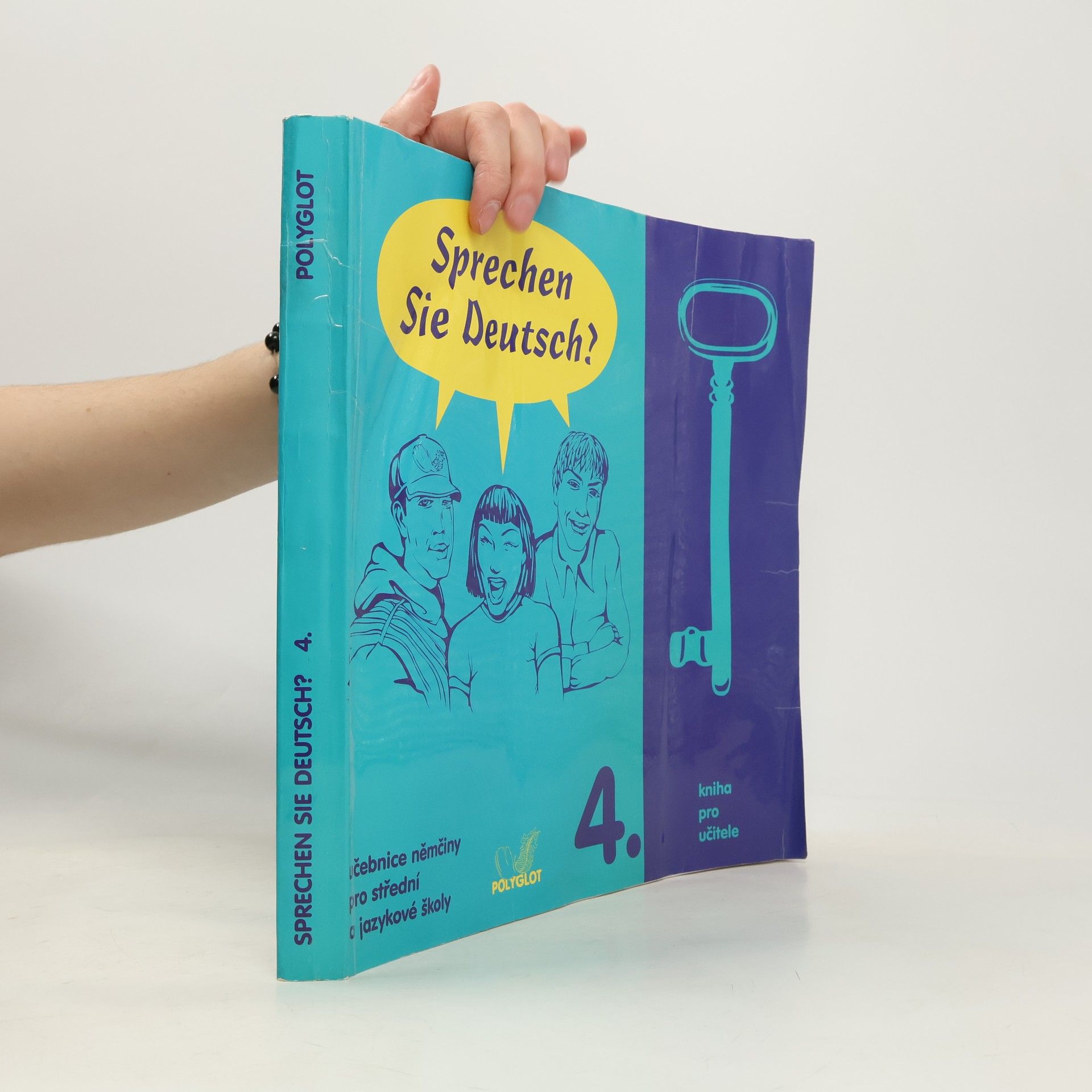 Collectif d'auteurs Sprechen Sie Deutsch? : učebnice němčiny pro střední a jazykové školy. [Sv.] 4., Kniha pro učitele