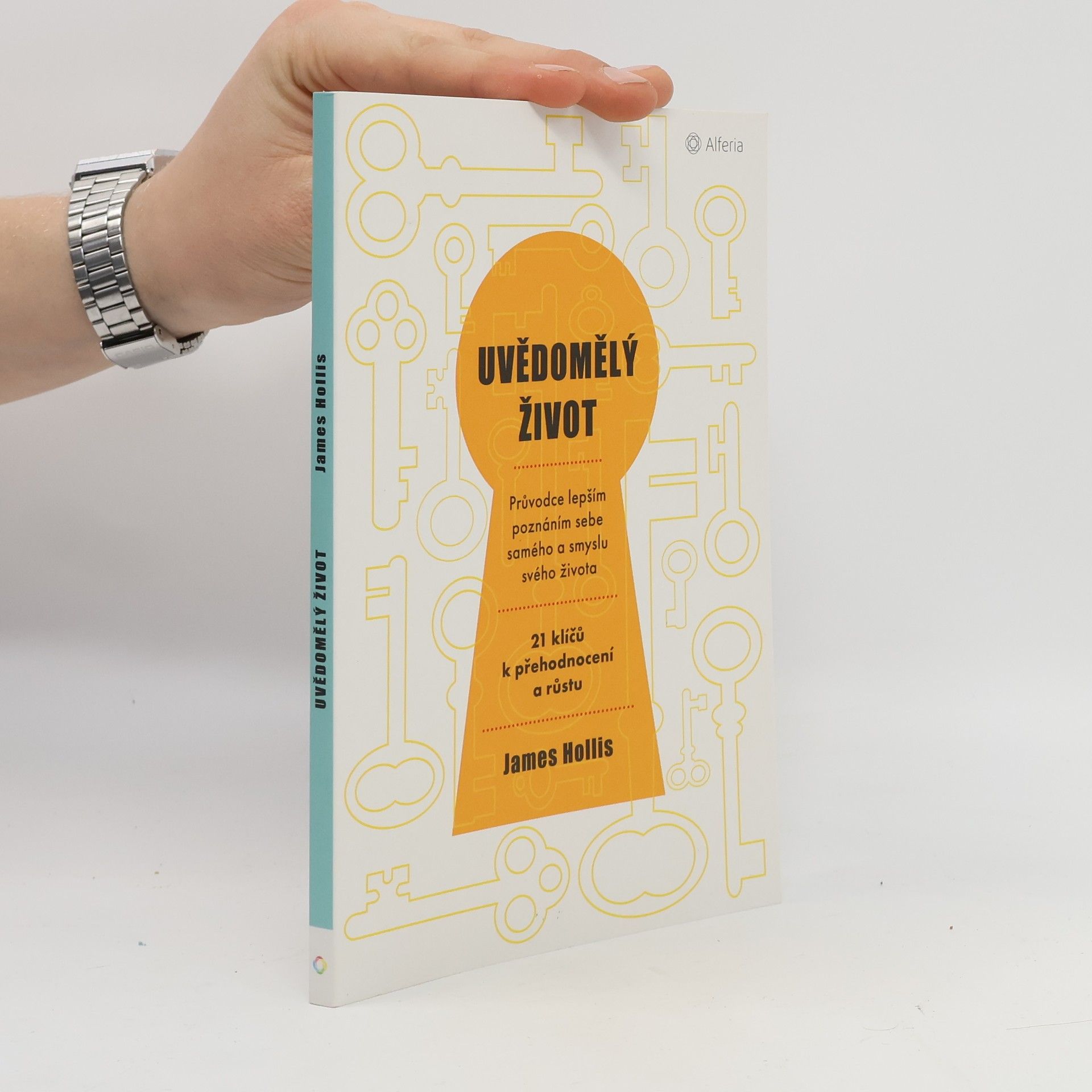 James Hollis Uvědomělý život