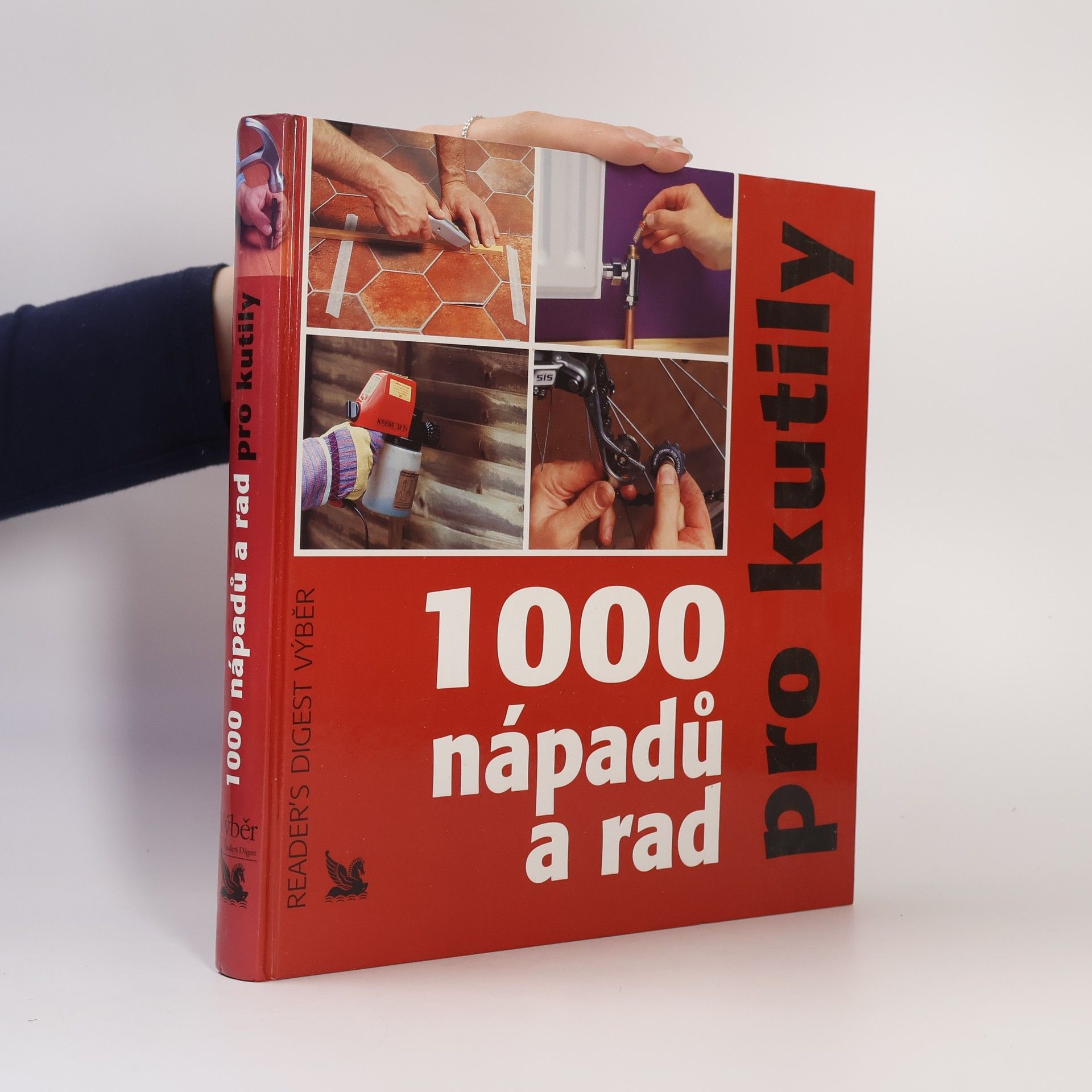 1000 nápadů a rad pro kutily