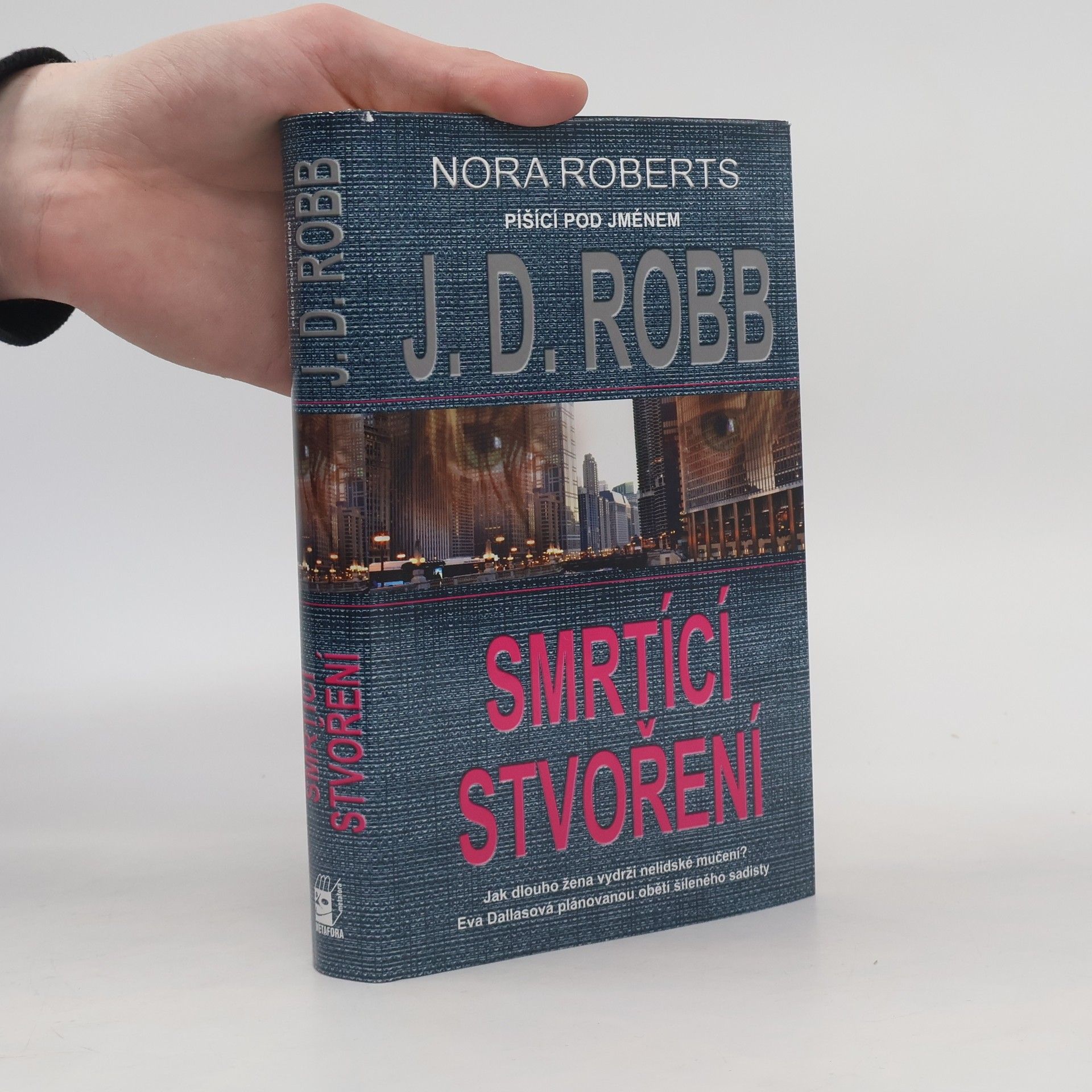 Nora Roberts Smrtící stvoření