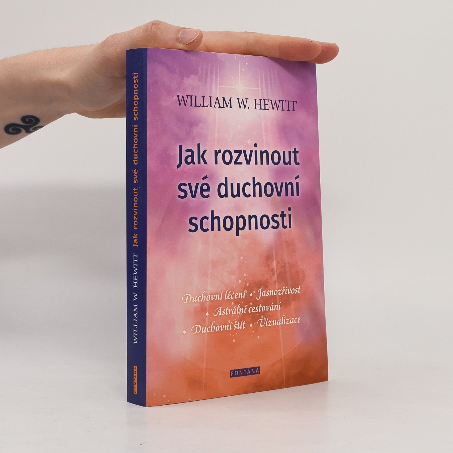 William W. Hewitt Jak rozvinout své duchovní schopnosti