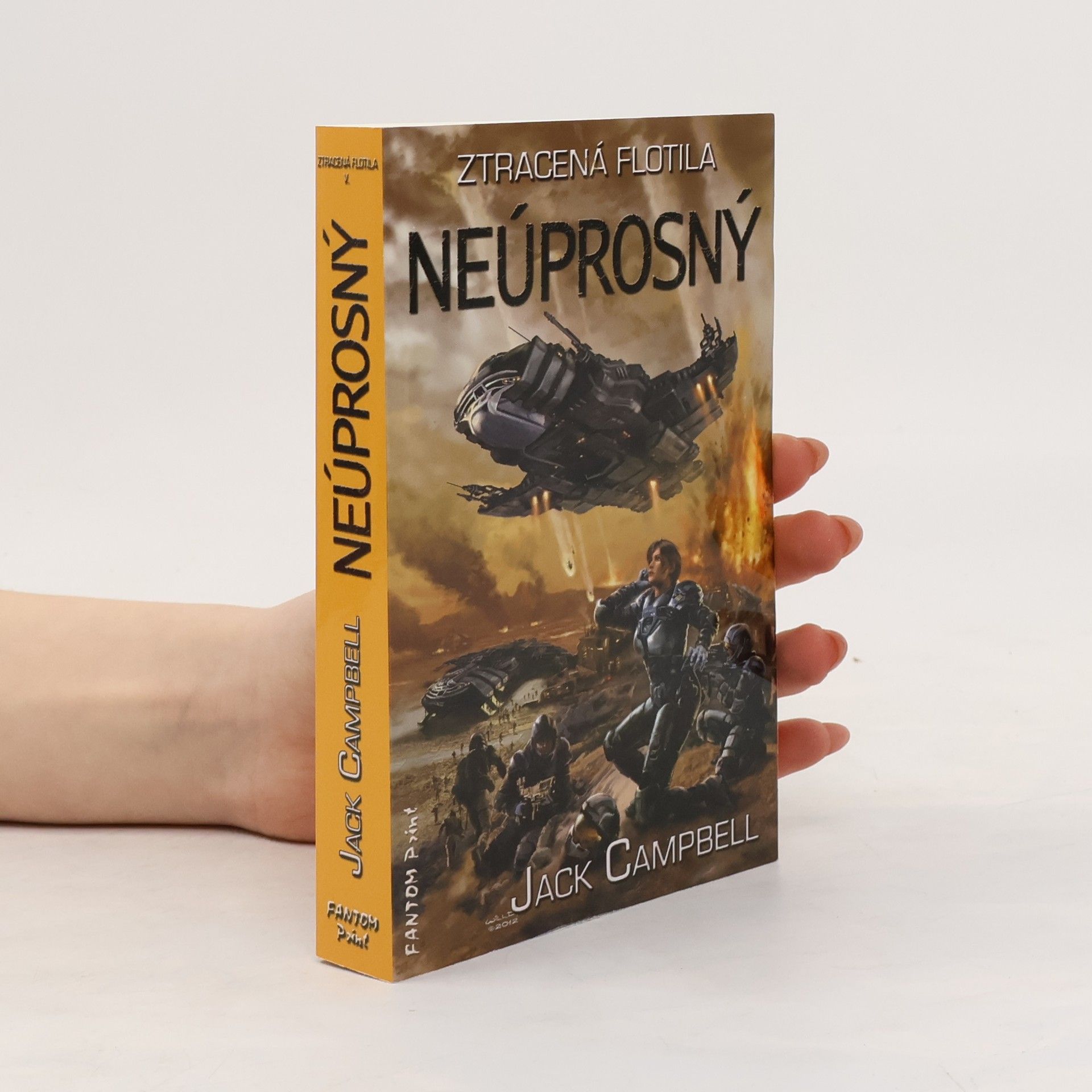 Jack Campbell Ztracená flotila. Neúprosný