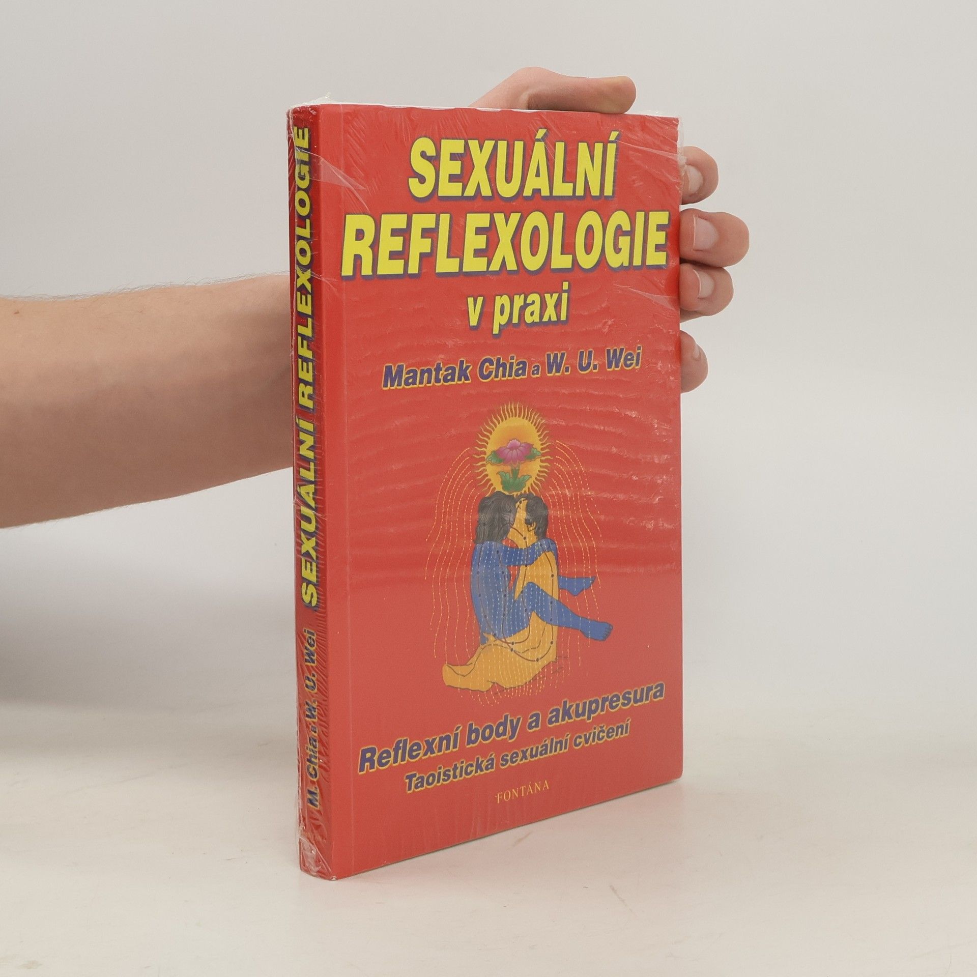 Mantak Chia Sexuální reflexologie v praxi: Sexuální reflexní zóny: Taoistická sexuální cvičení