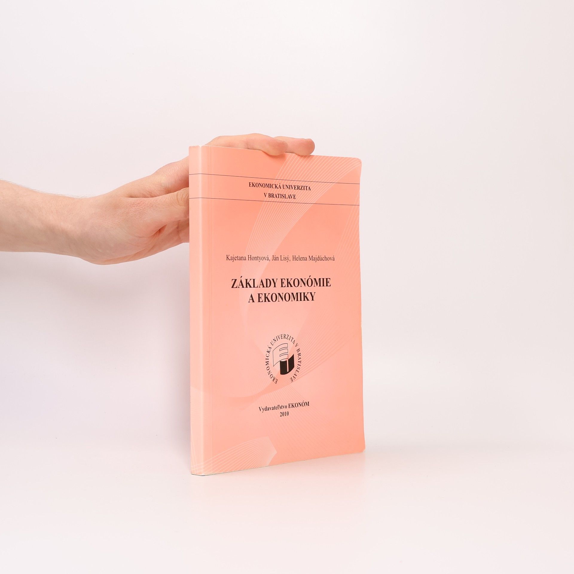 Kajetana Hontyová Základy ekonómie a ekonomiky